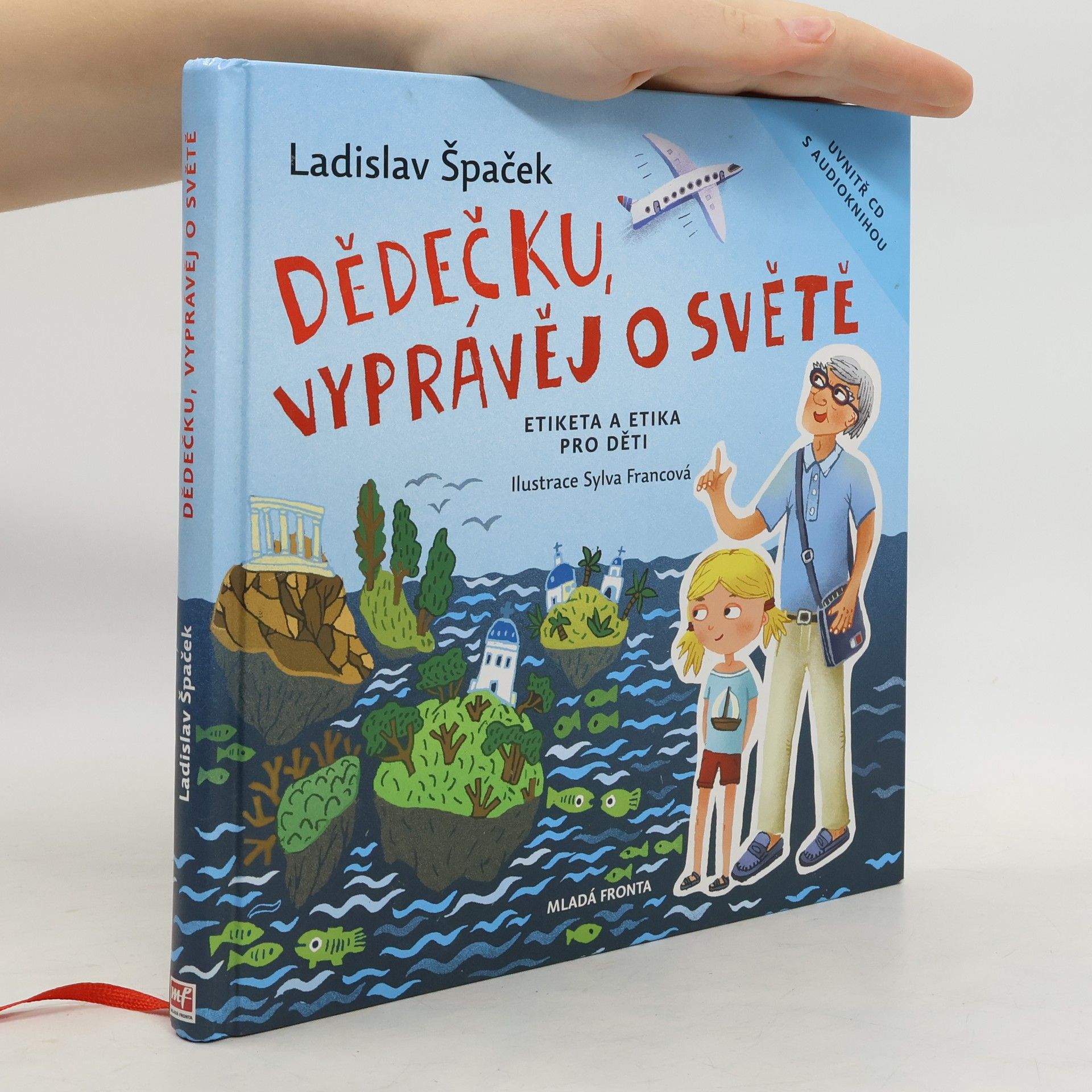 Ladislav Špaček Dědečku, vyprávěj o světě