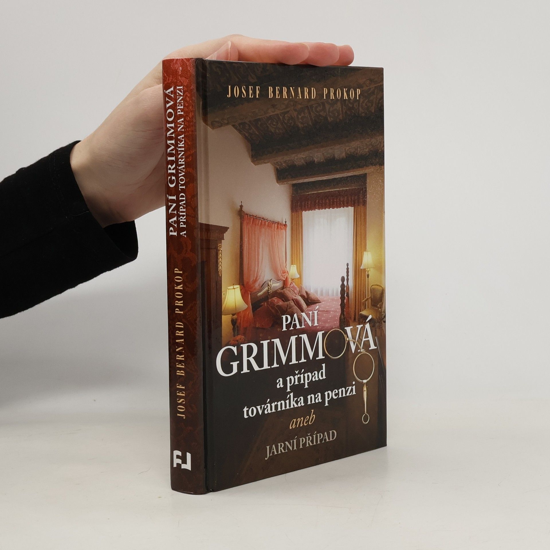 Josef Bernard Prokop Paní Grimmová a případ továrníka na penzi, aneb, Jarní případ