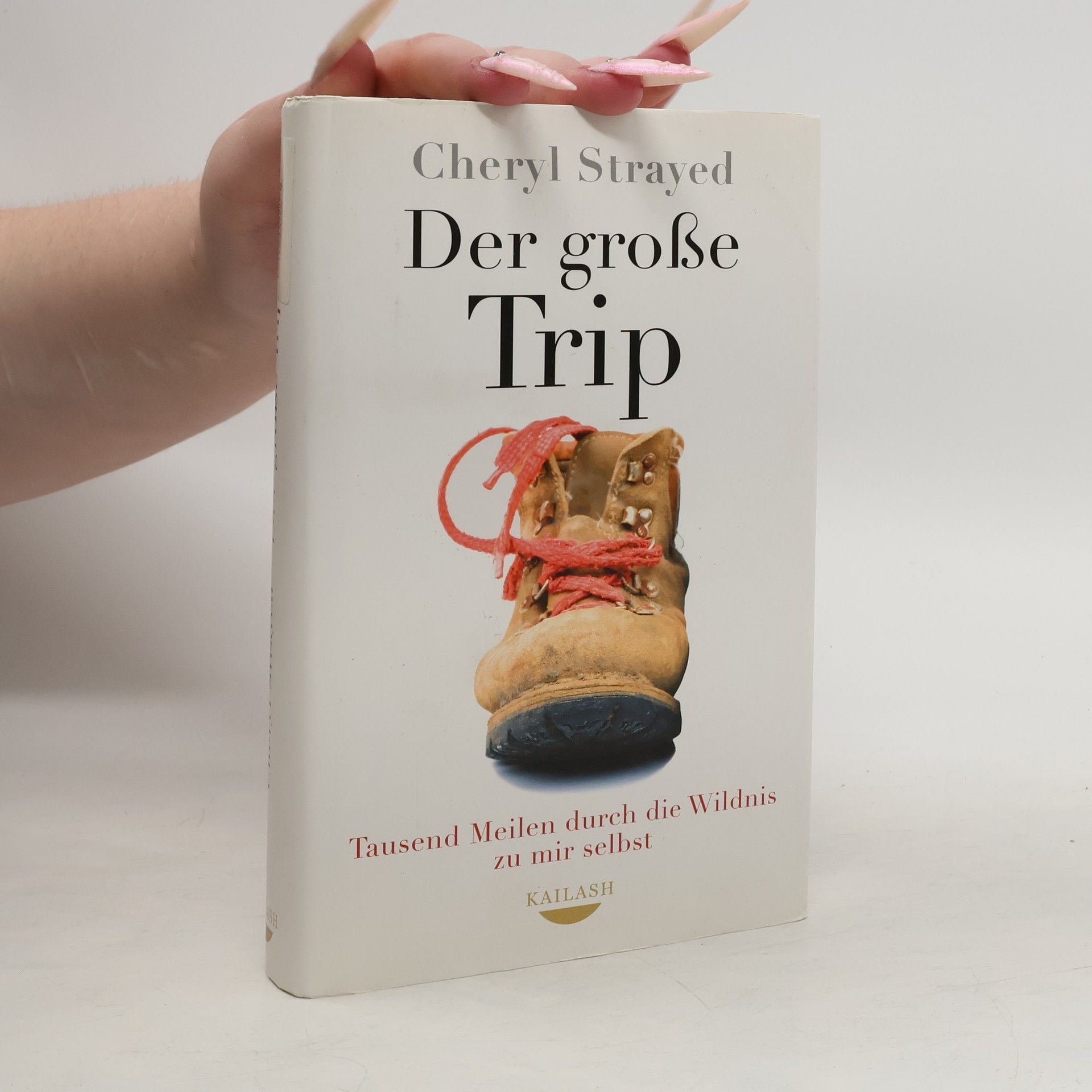 Cheryl Strayed Der grosse Trip