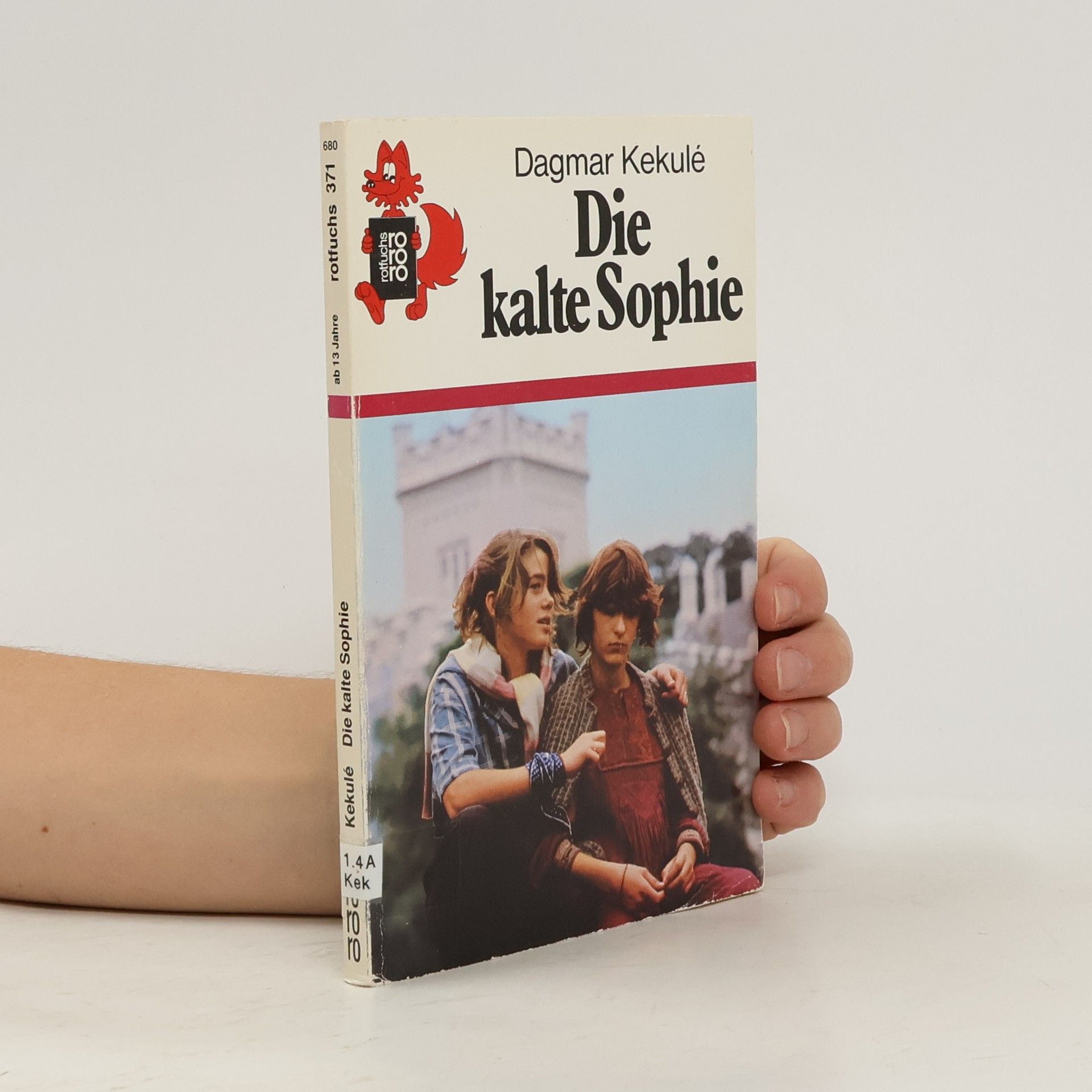 Dagmar Kekulé Die kalte Sophie