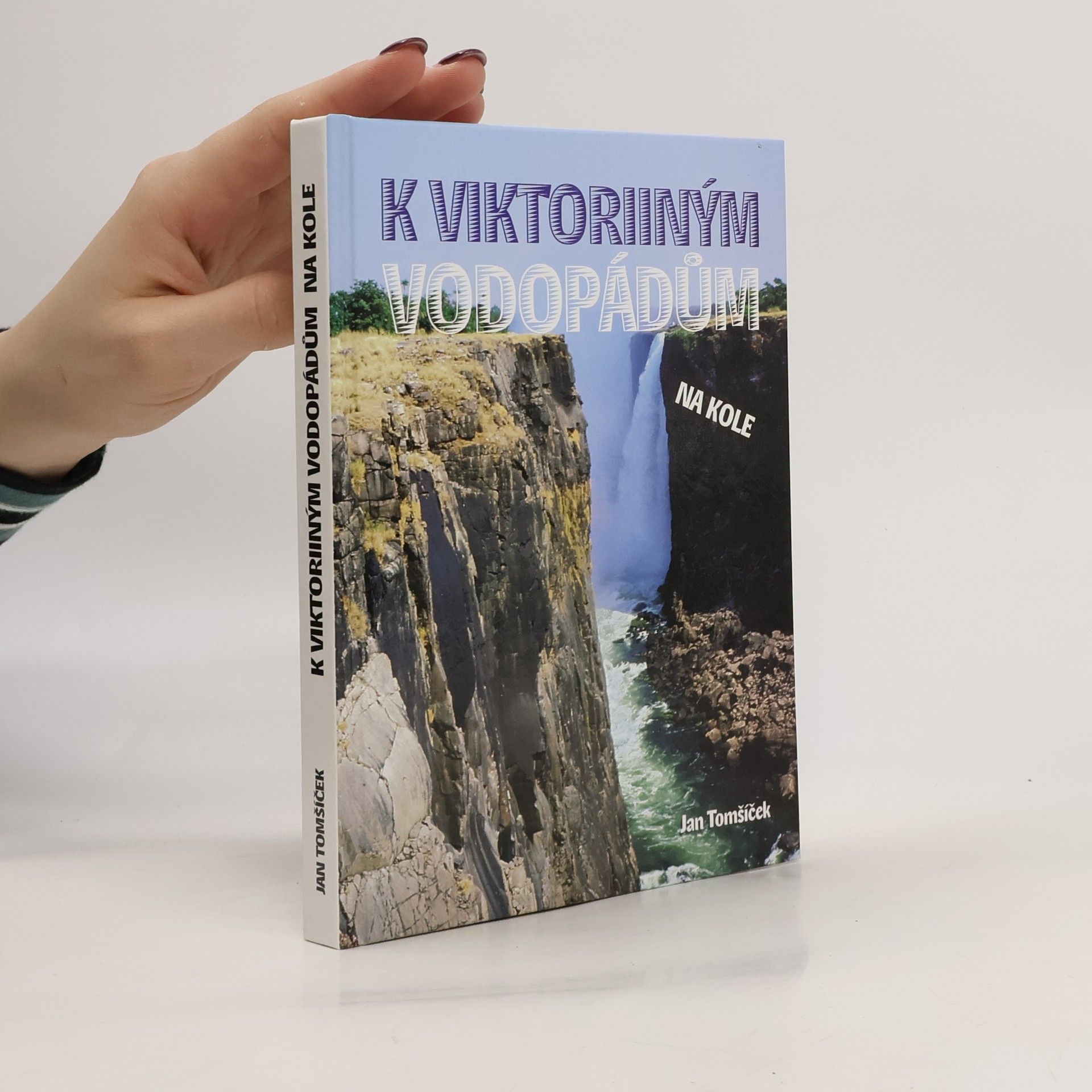 Jan Tomšíček K Viktoriiným vodopádům na kole