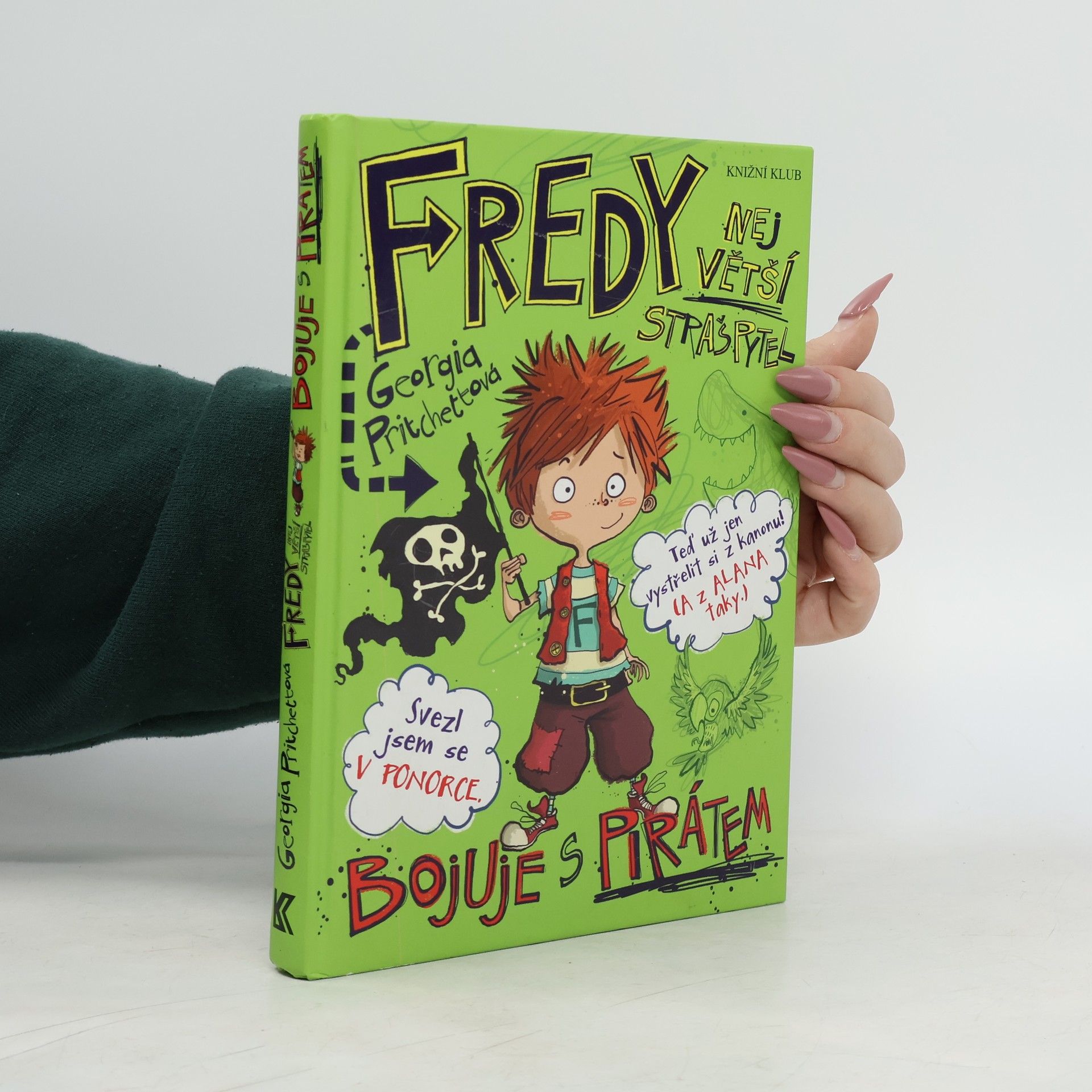 Georgia Pritchett Fredy. Největší strašpytel bojuje s pirátem