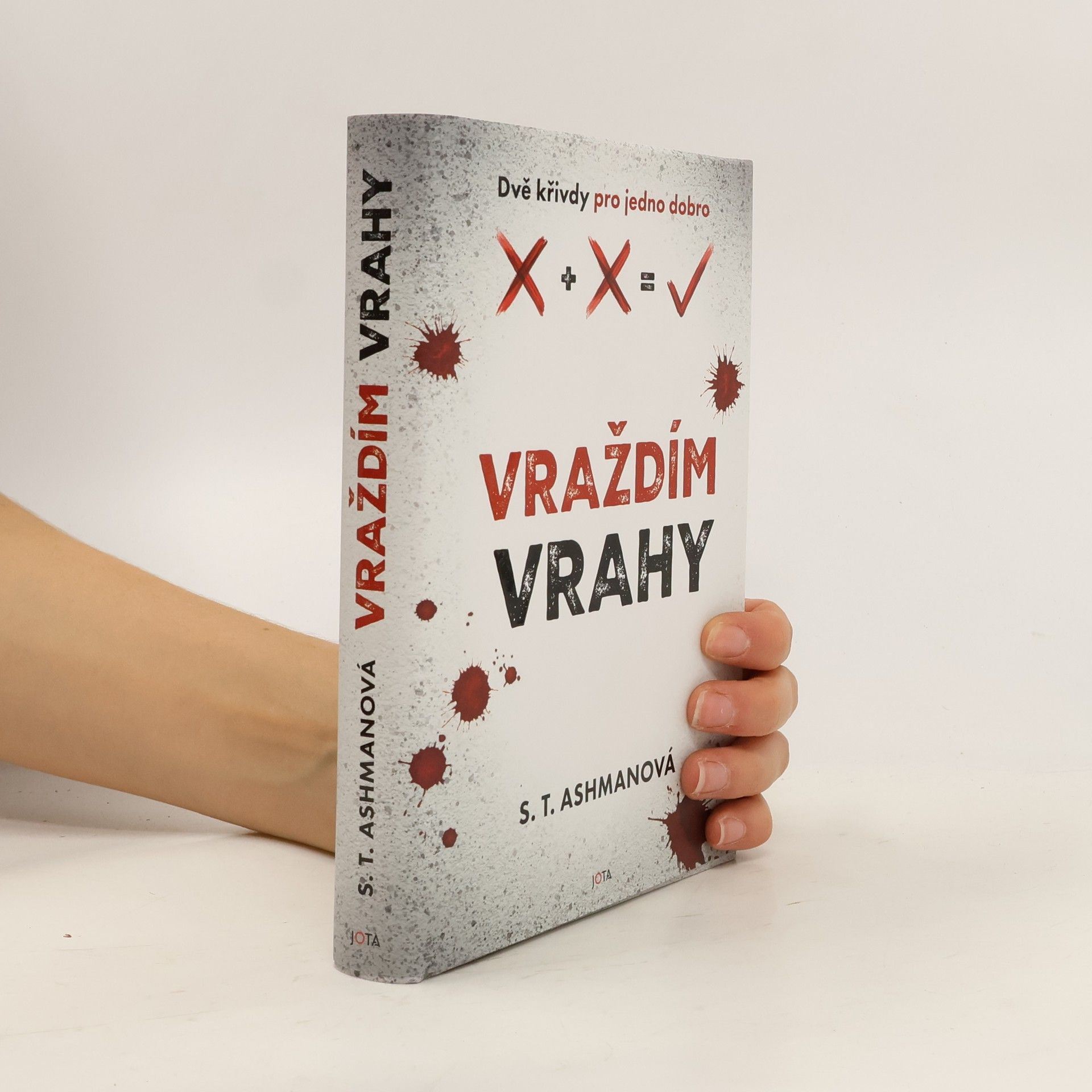 S.T. Ashman Vraždím vrahy