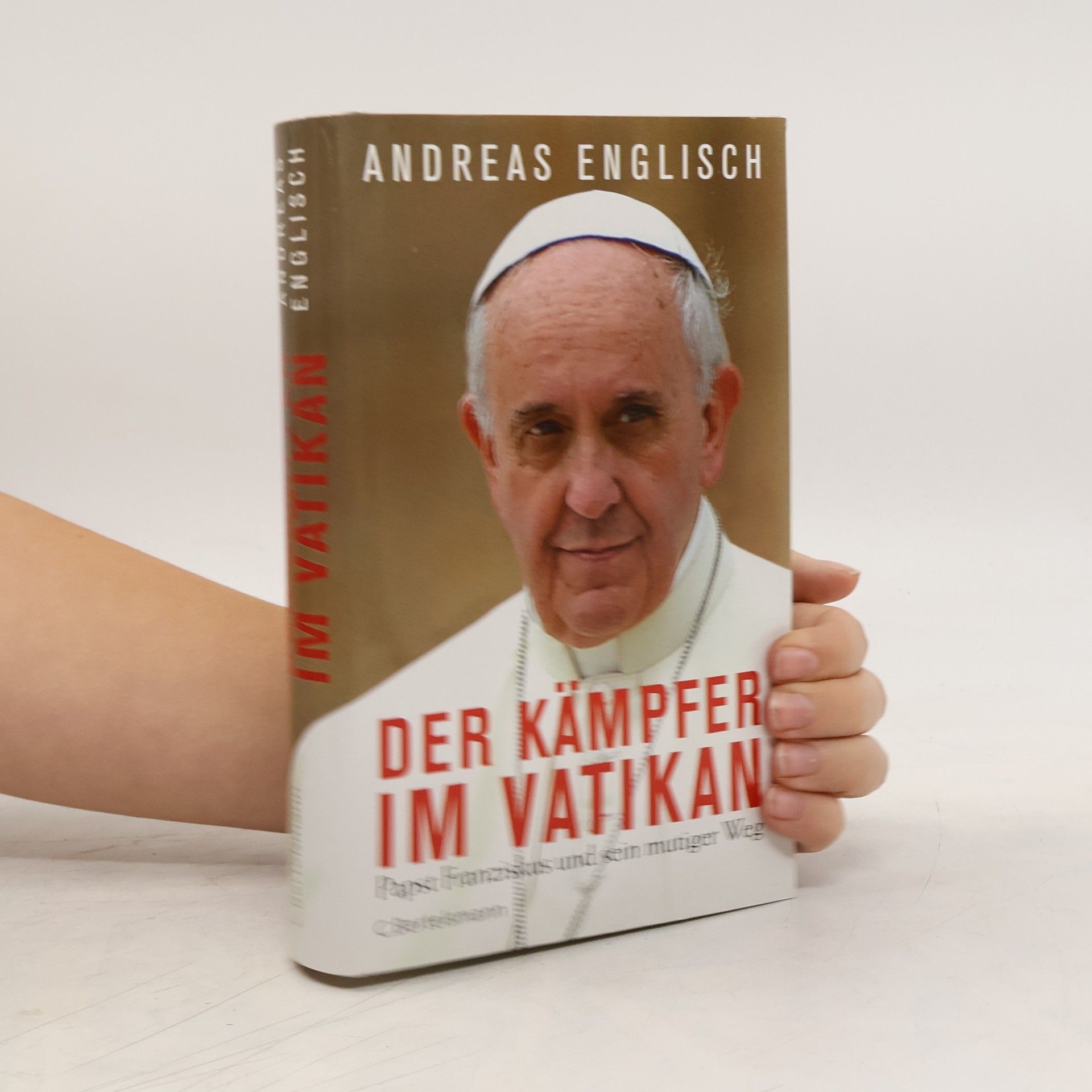 Andreas Englisch Der Kämpfer im Vatikan