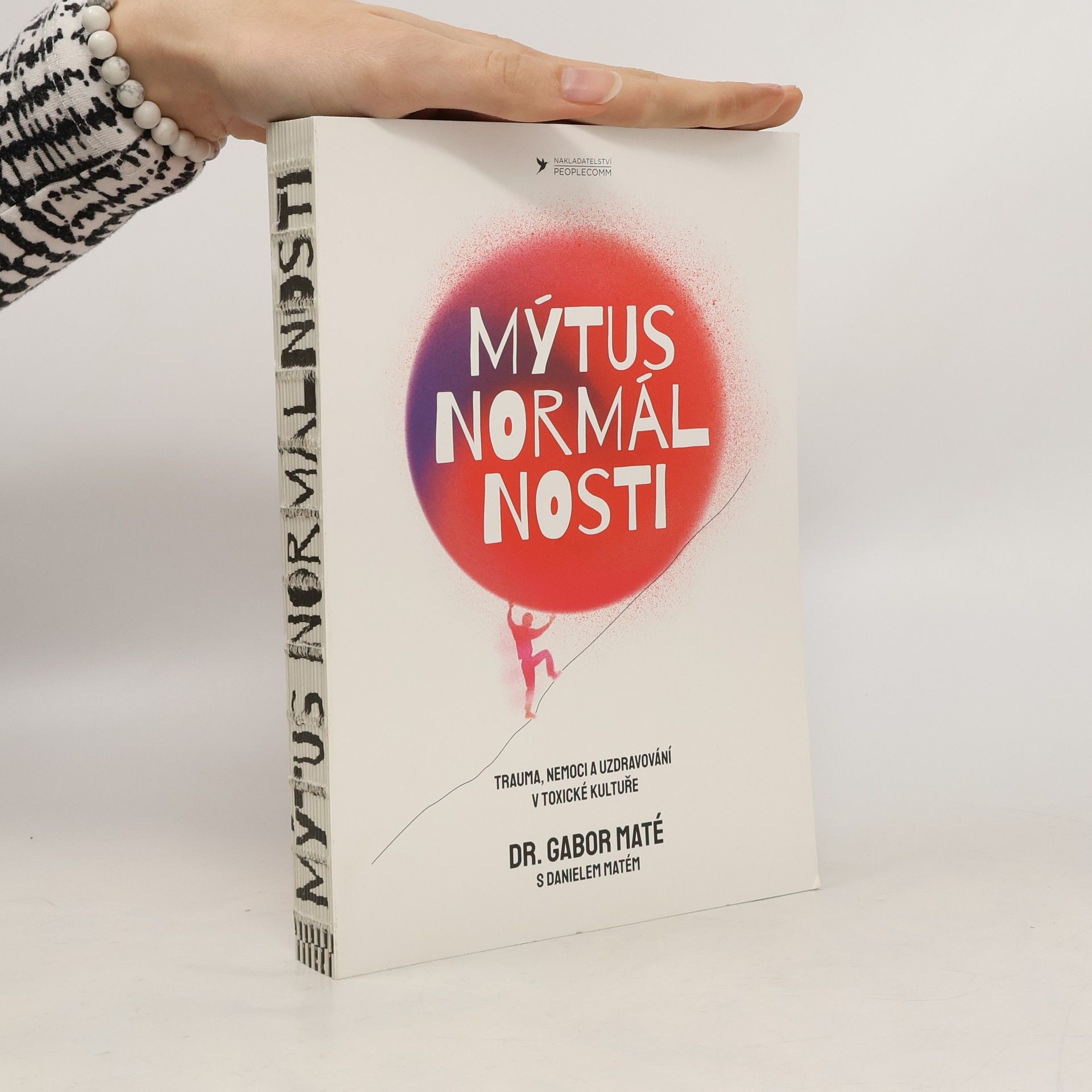 Gabor Maté Mýtus normálnosti