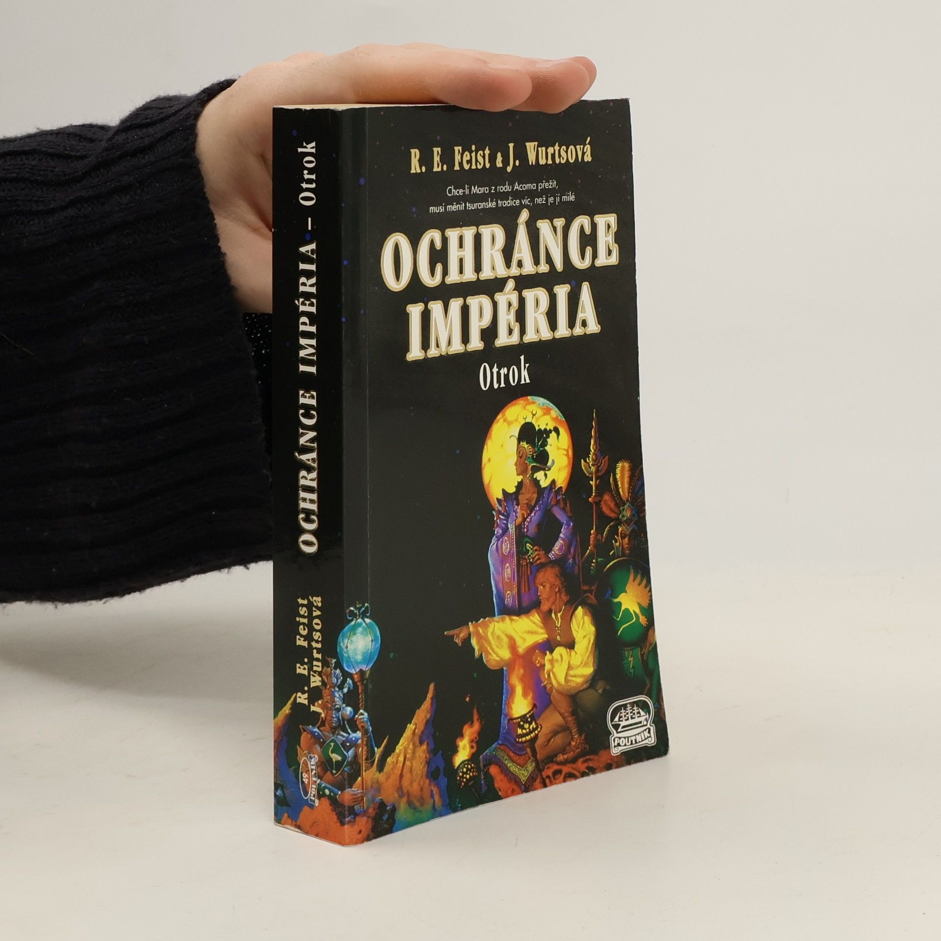 Raymond E. Feist Ochránce Impéria. Otrok