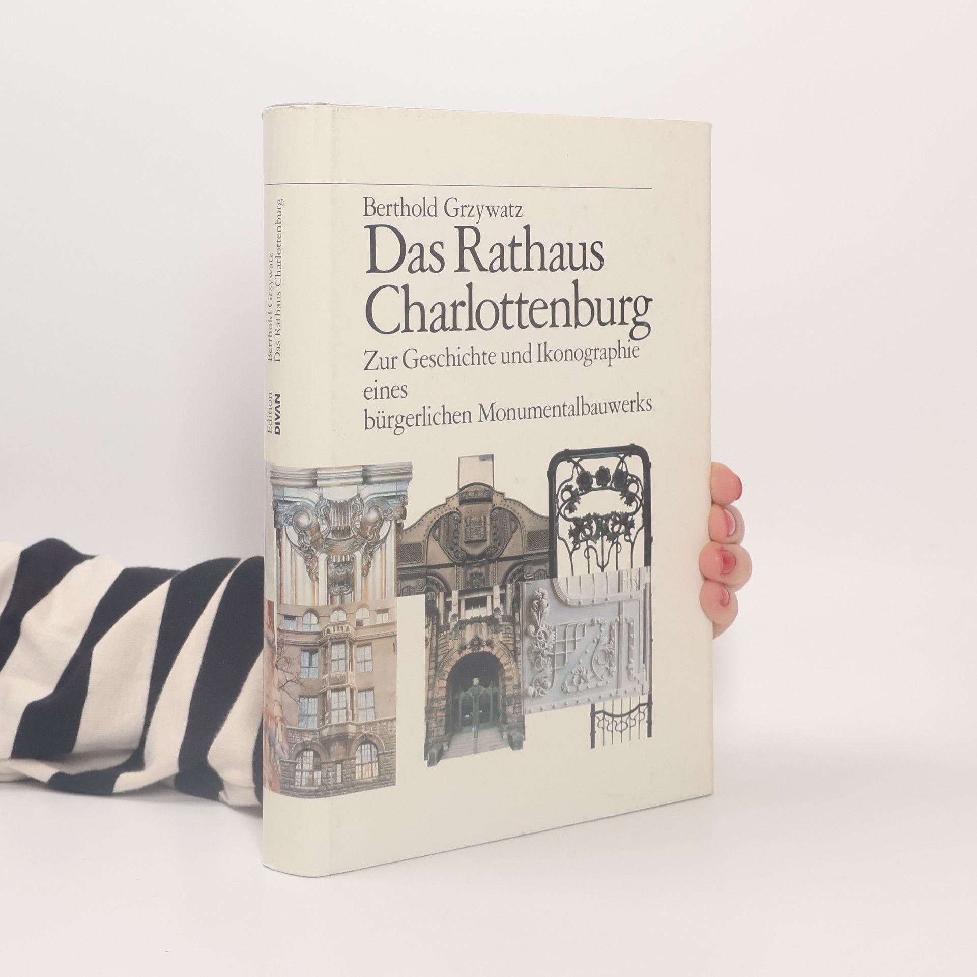 Berthold Grzywatz Das Rathaus Charlottenburg