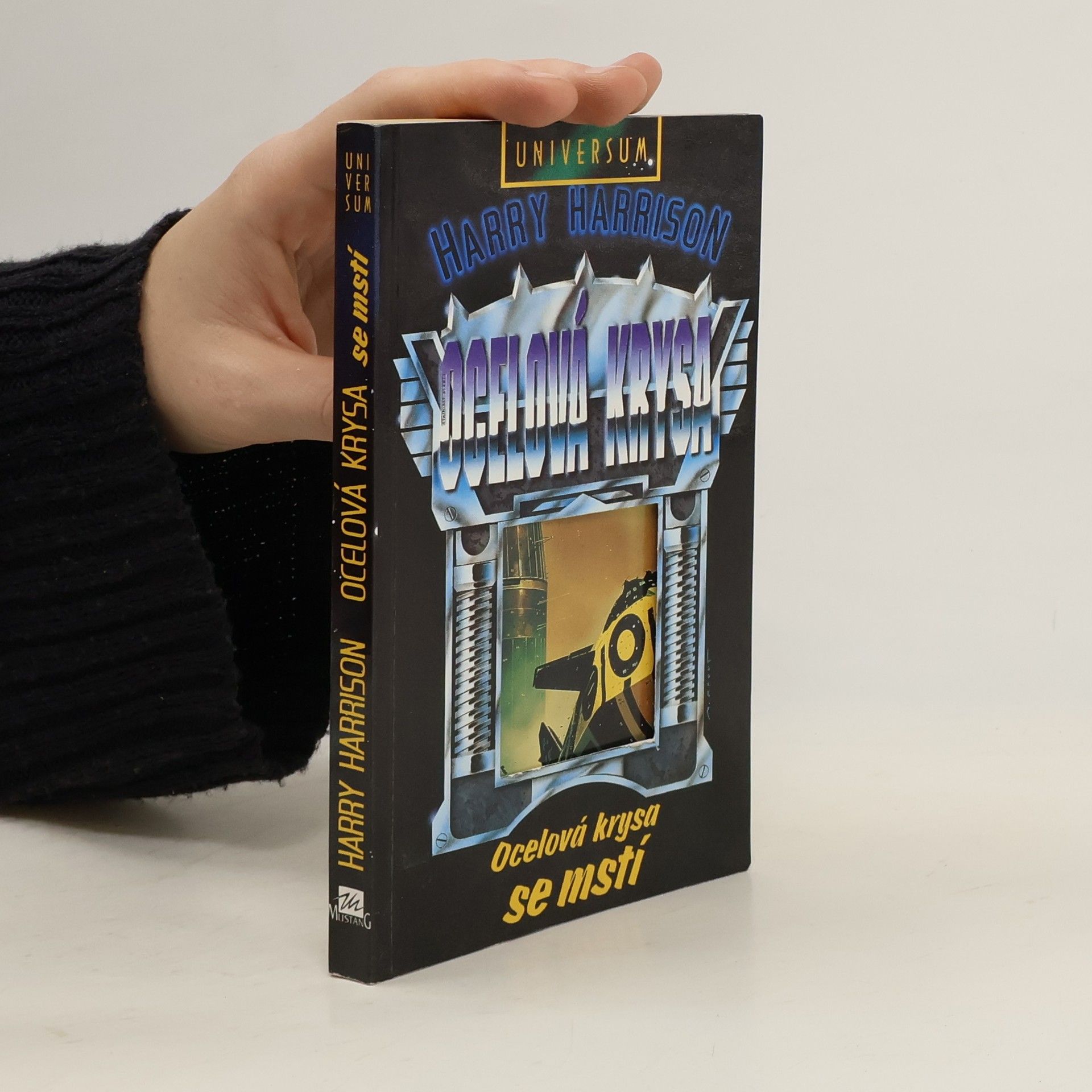 Harry Harrison Ocelová krysa. Ocelová krysa se mstí.