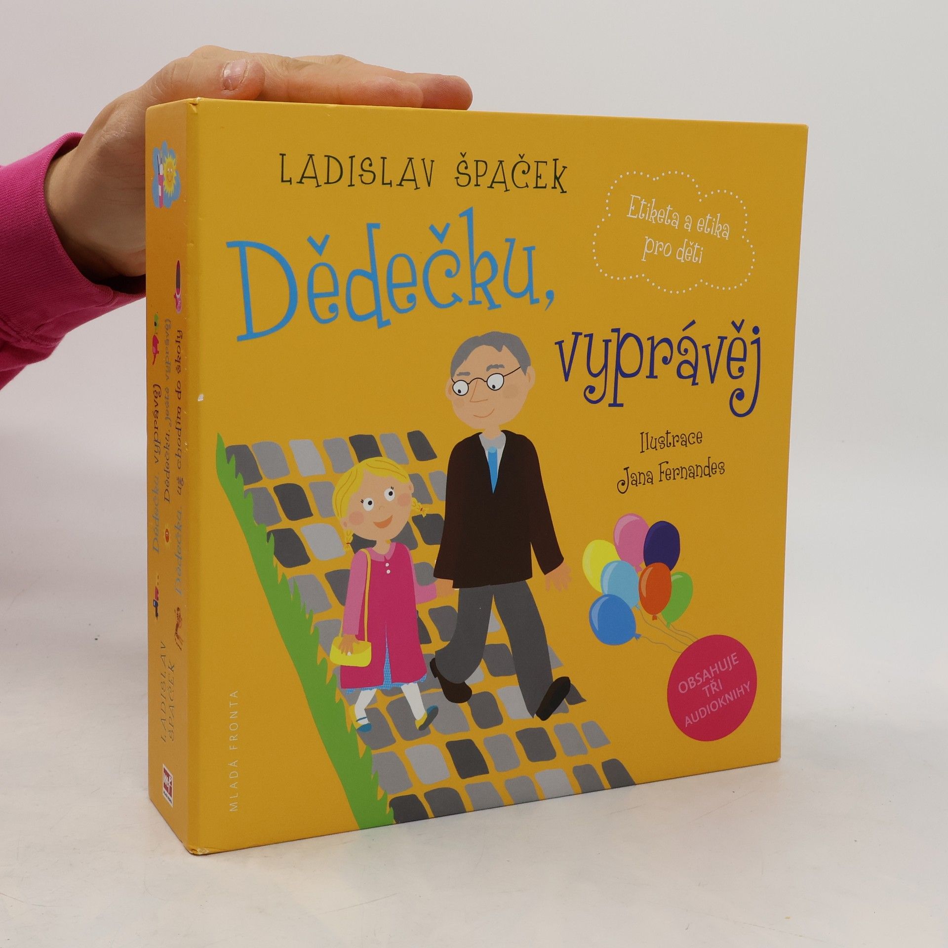 Ladislav Špaček Dědečku, vyprávěj - Etiketa a etika pro děti