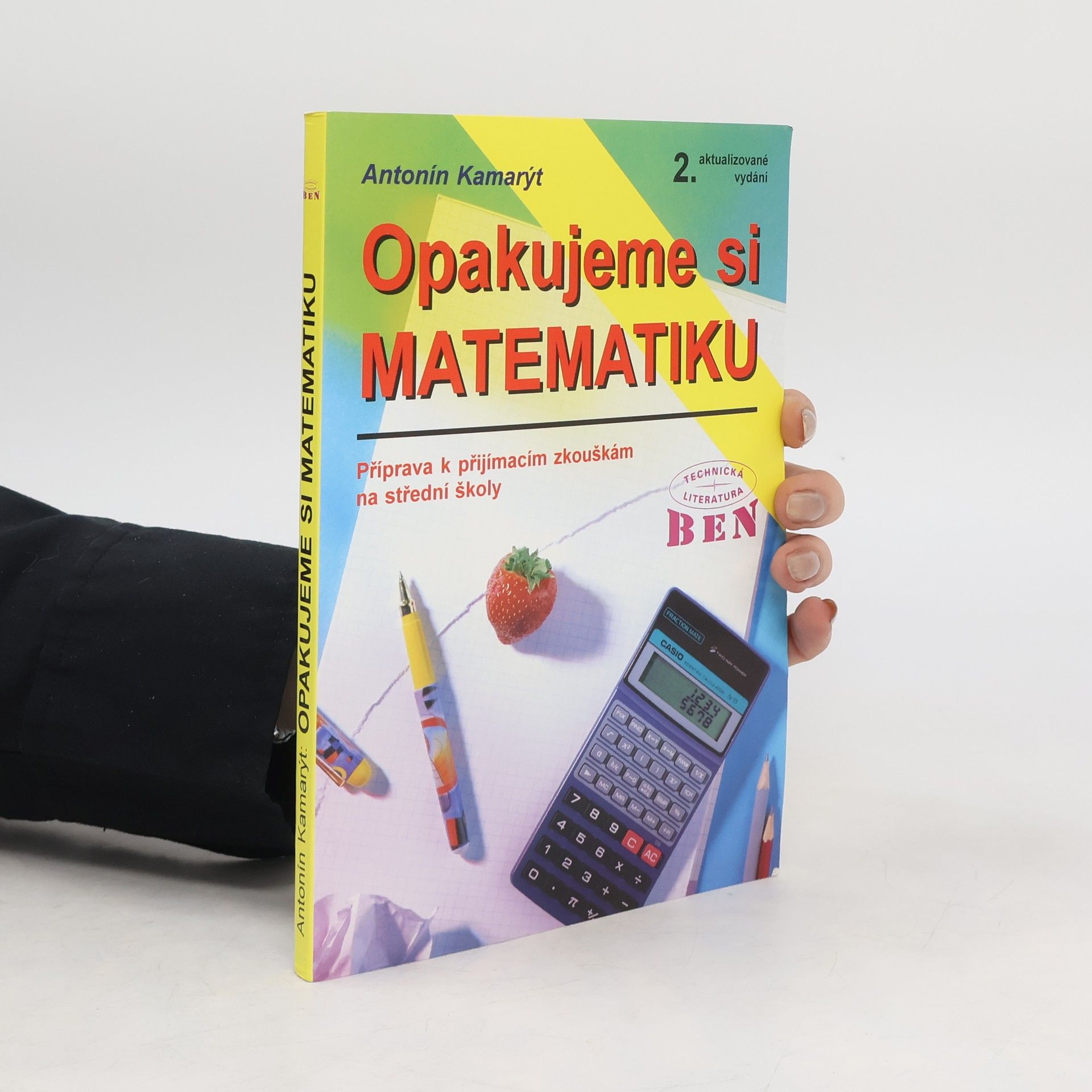 Antonín Kamarýt Opakujeme si matematiku