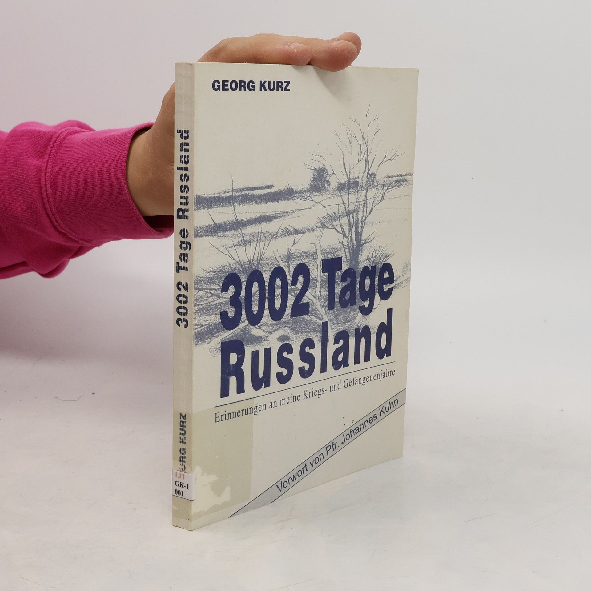 Georg Kurz 3002 Tage Russland