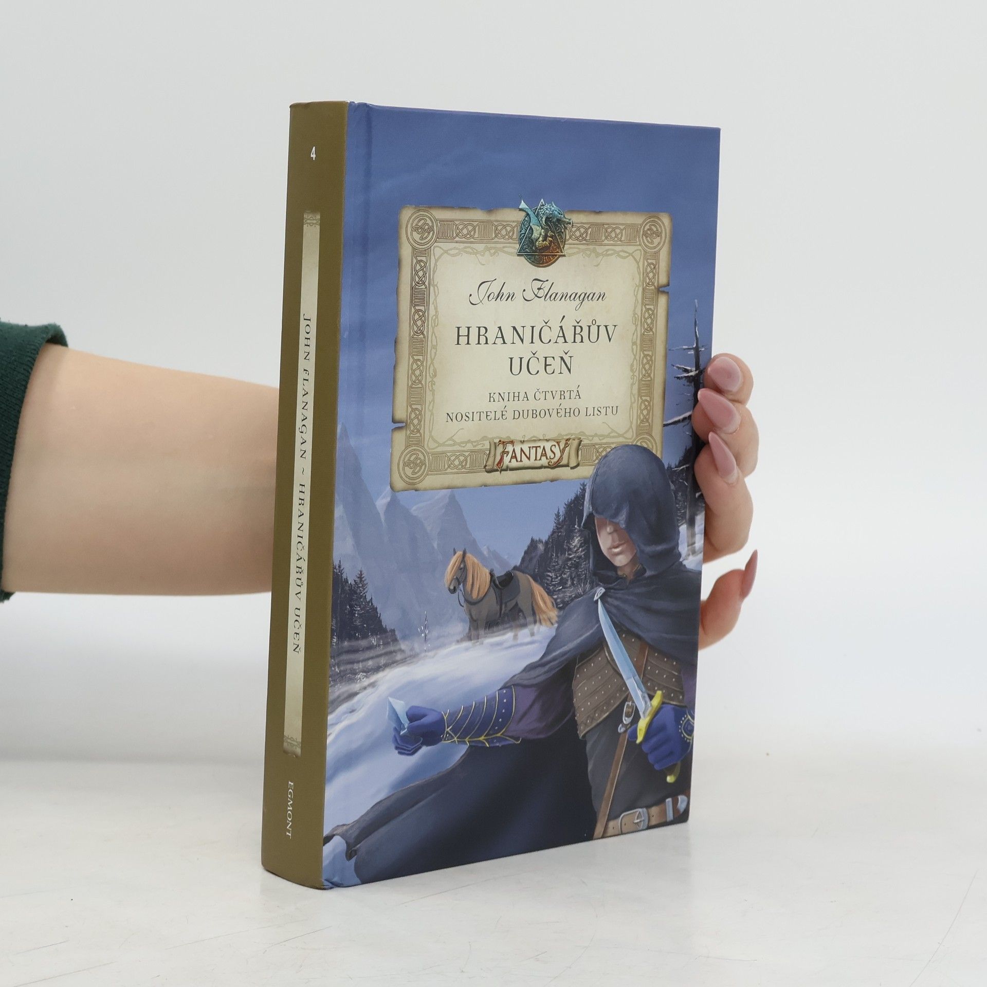 John Flanagan Hraničářův učeň. Nositelé dubového listu