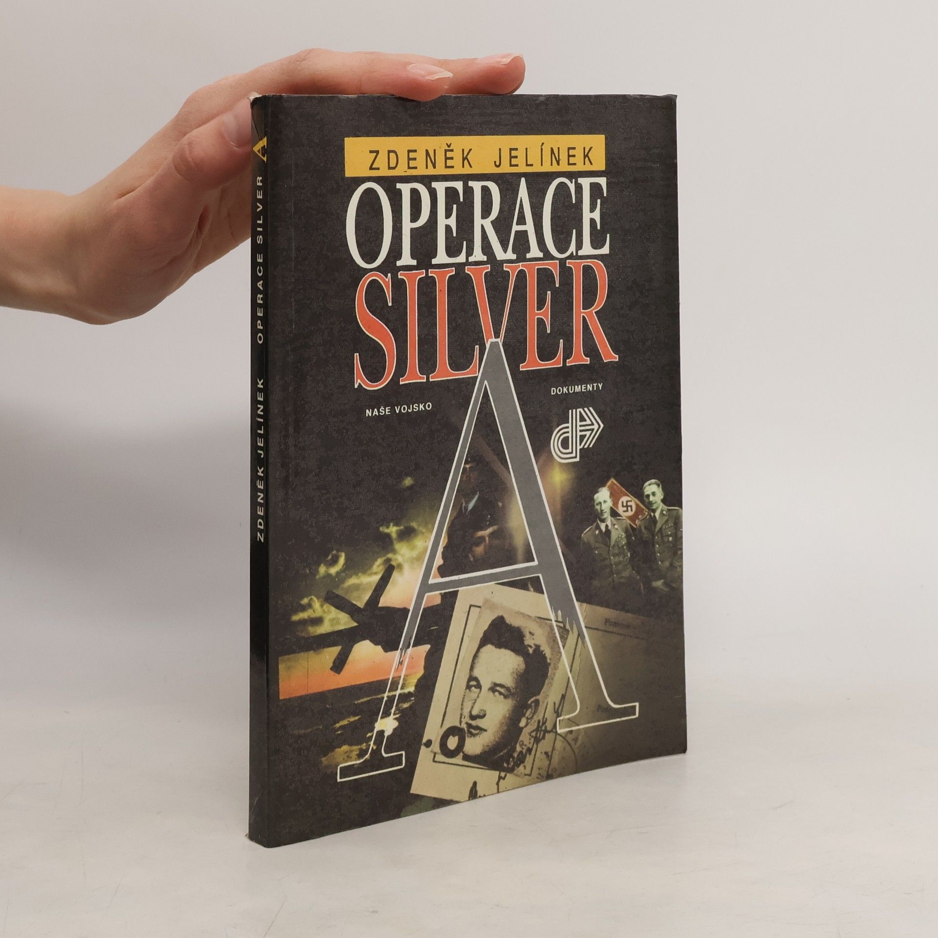 Zdeněk Jelínek Operace Silver A
