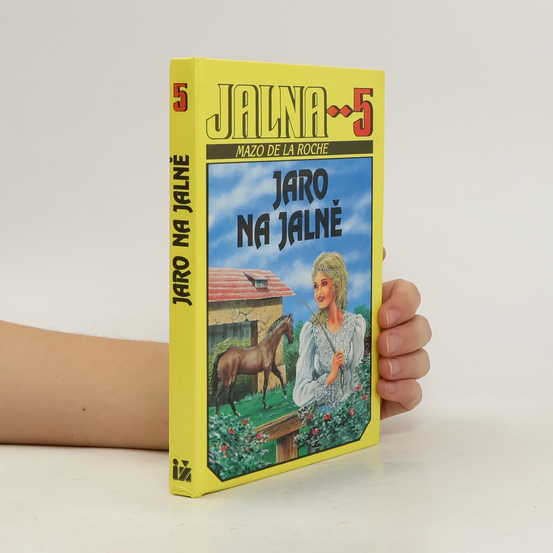 Mazo De la Roche Jalna 5. Jaro na Jalně