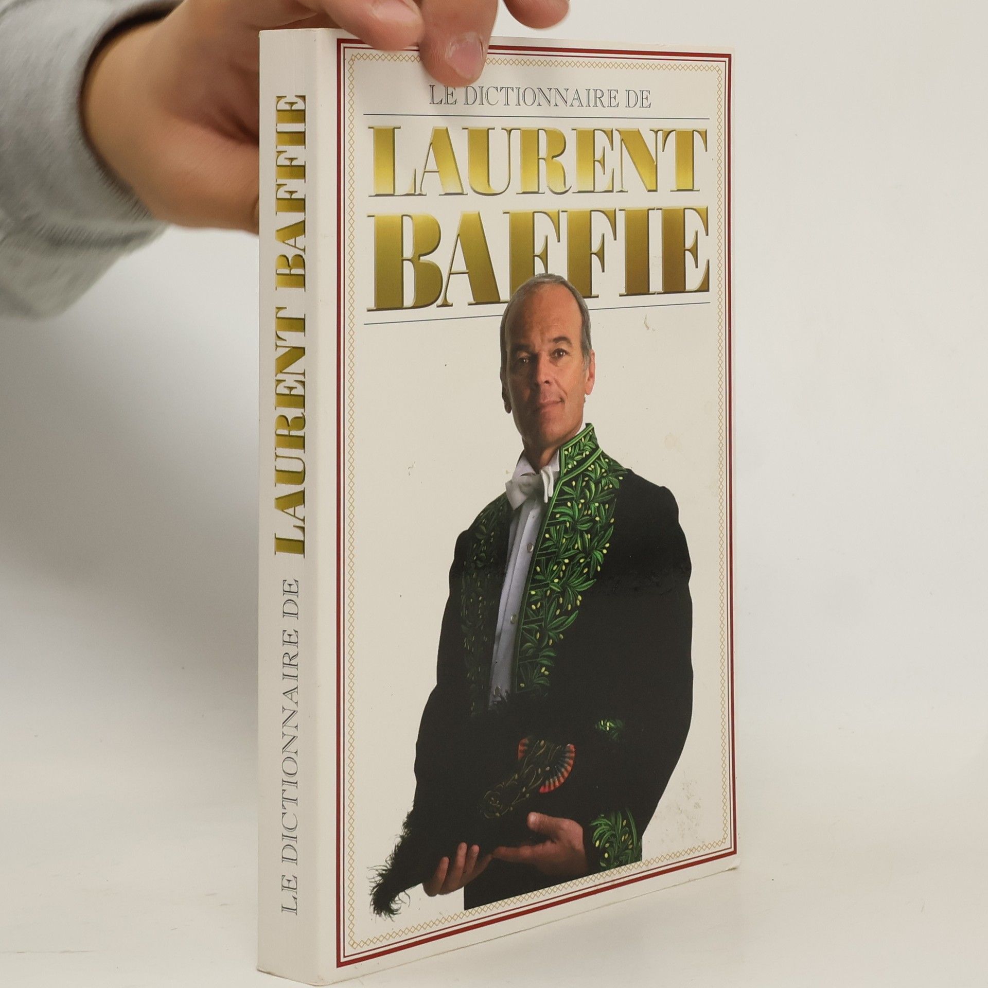 Laurent Baffie  Le dictionnaire de Laurent Baffie