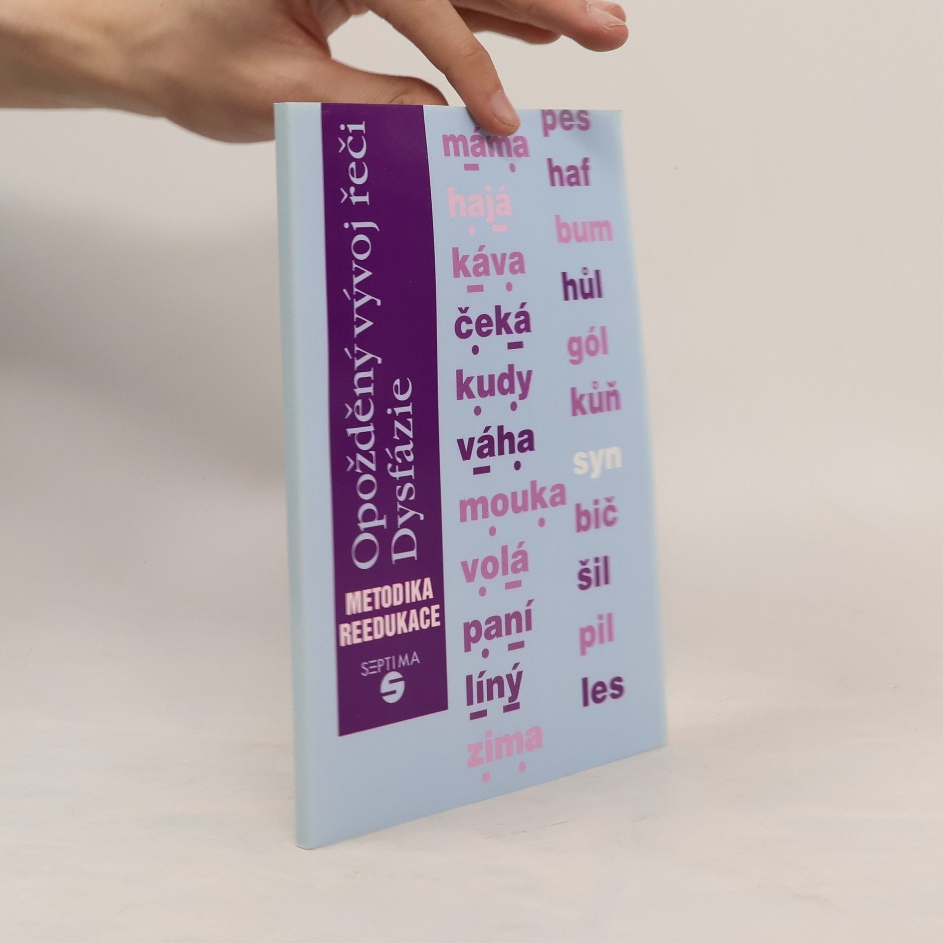 Opožděný vývoj řeči-Dysfázie-metodika reedukace