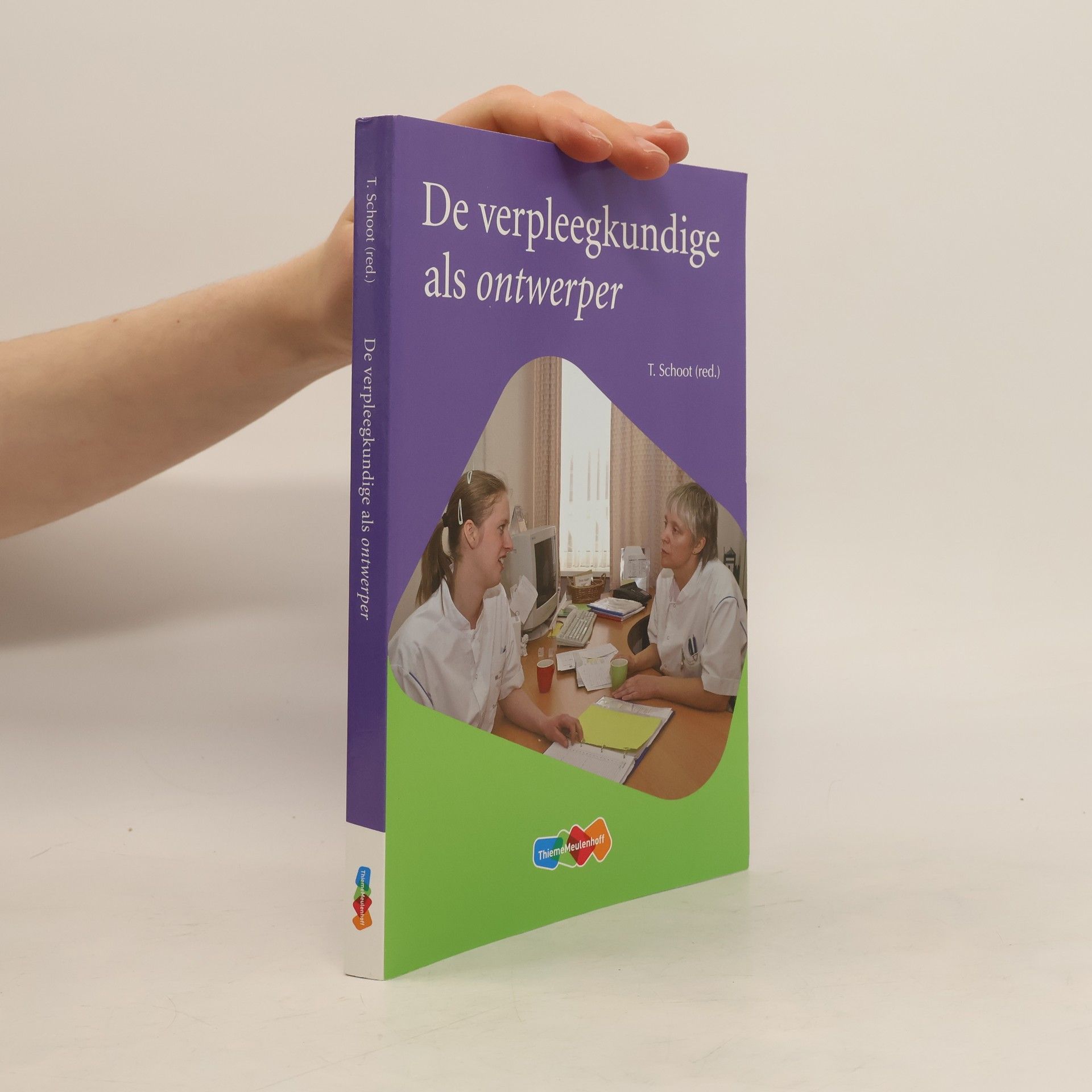 Tineke Schoot De verpleegkundige als ontwerper