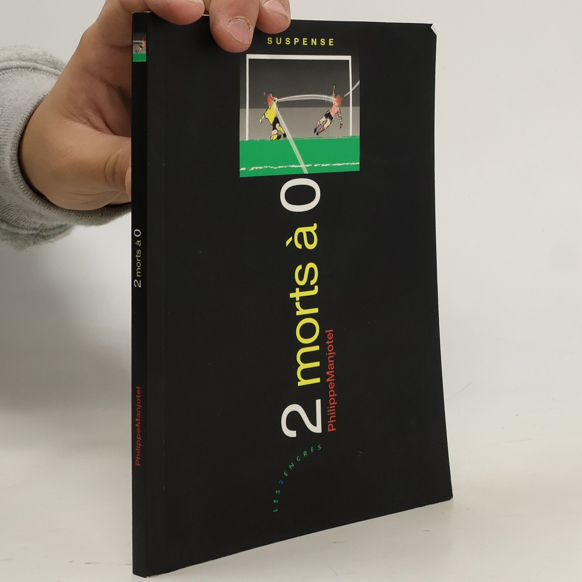 Philippe Manjotel 2 morts à 0