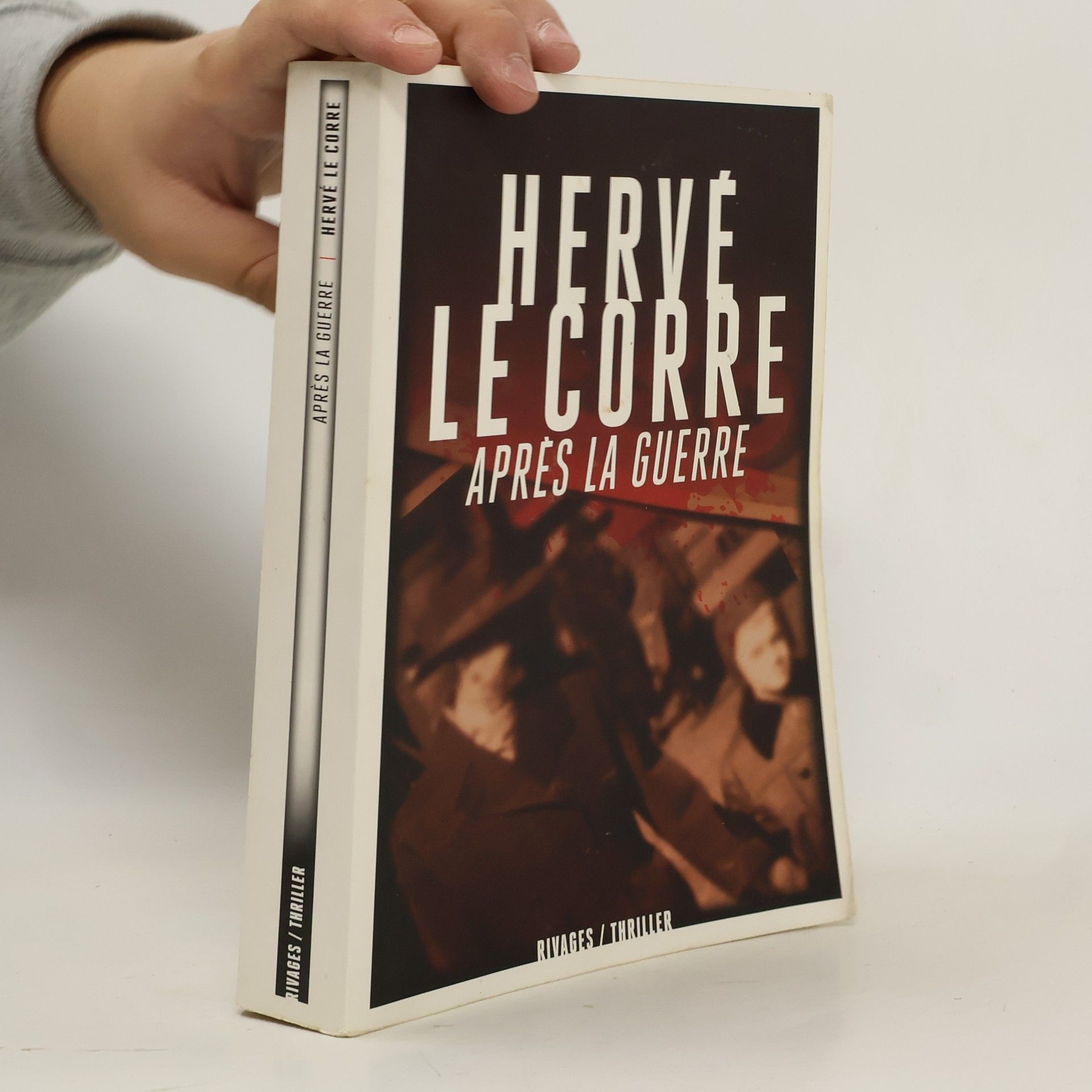 Hervé Le Corre Après la guerre