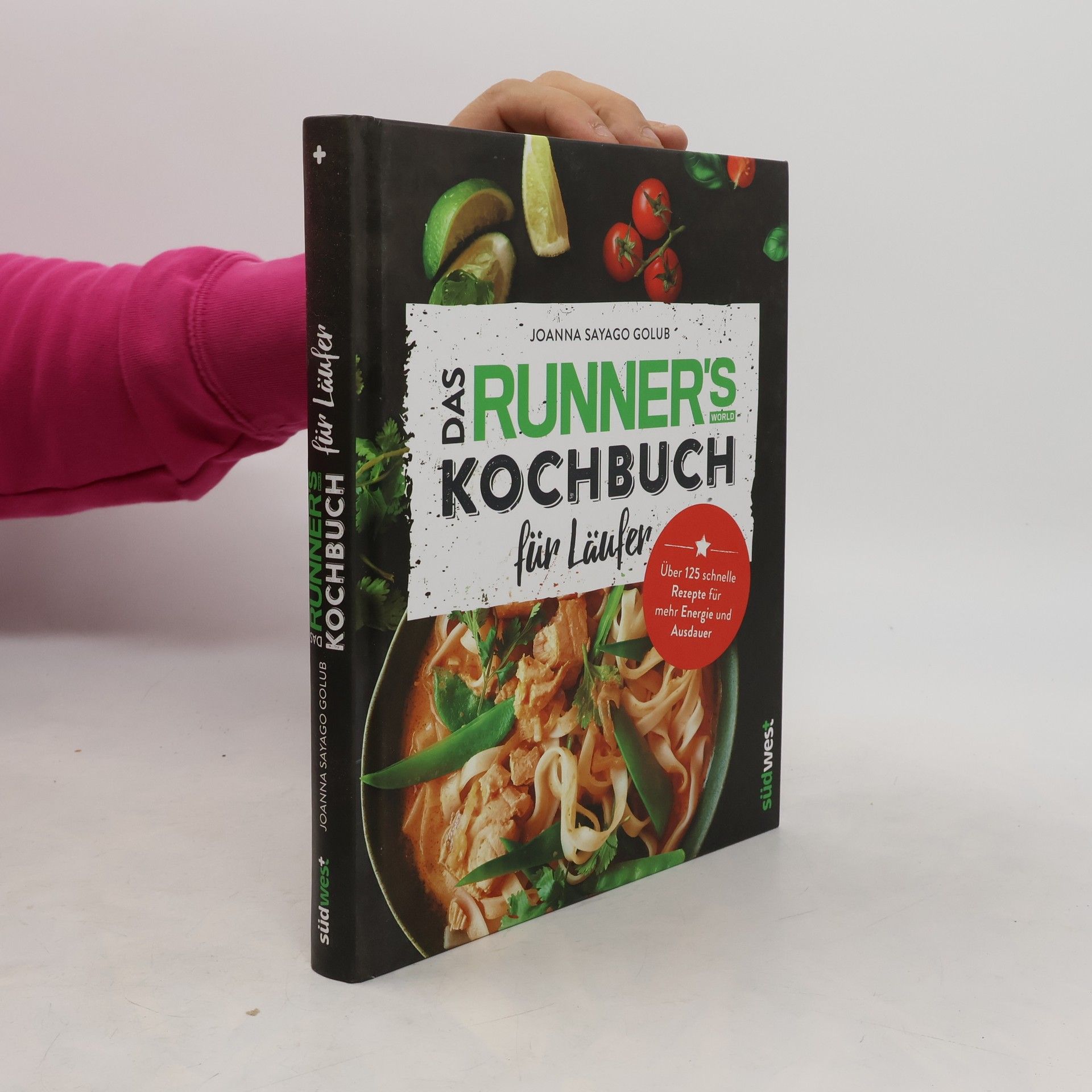 Joanna Sayago Golub Das Runner's World Kochbuch für Läufer