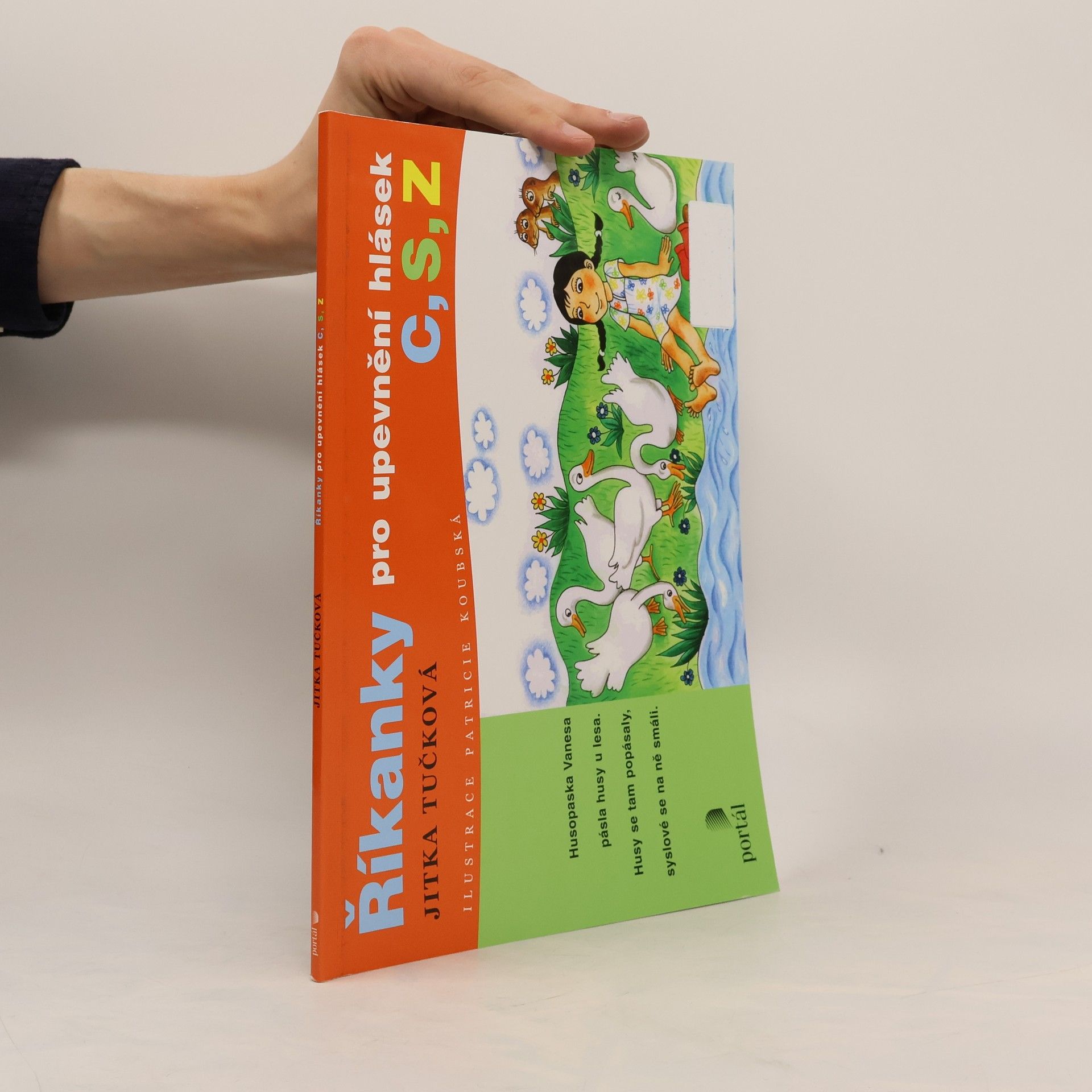 Jitka Tučková Říkanky pro upevnění hlásek: C, S, Z