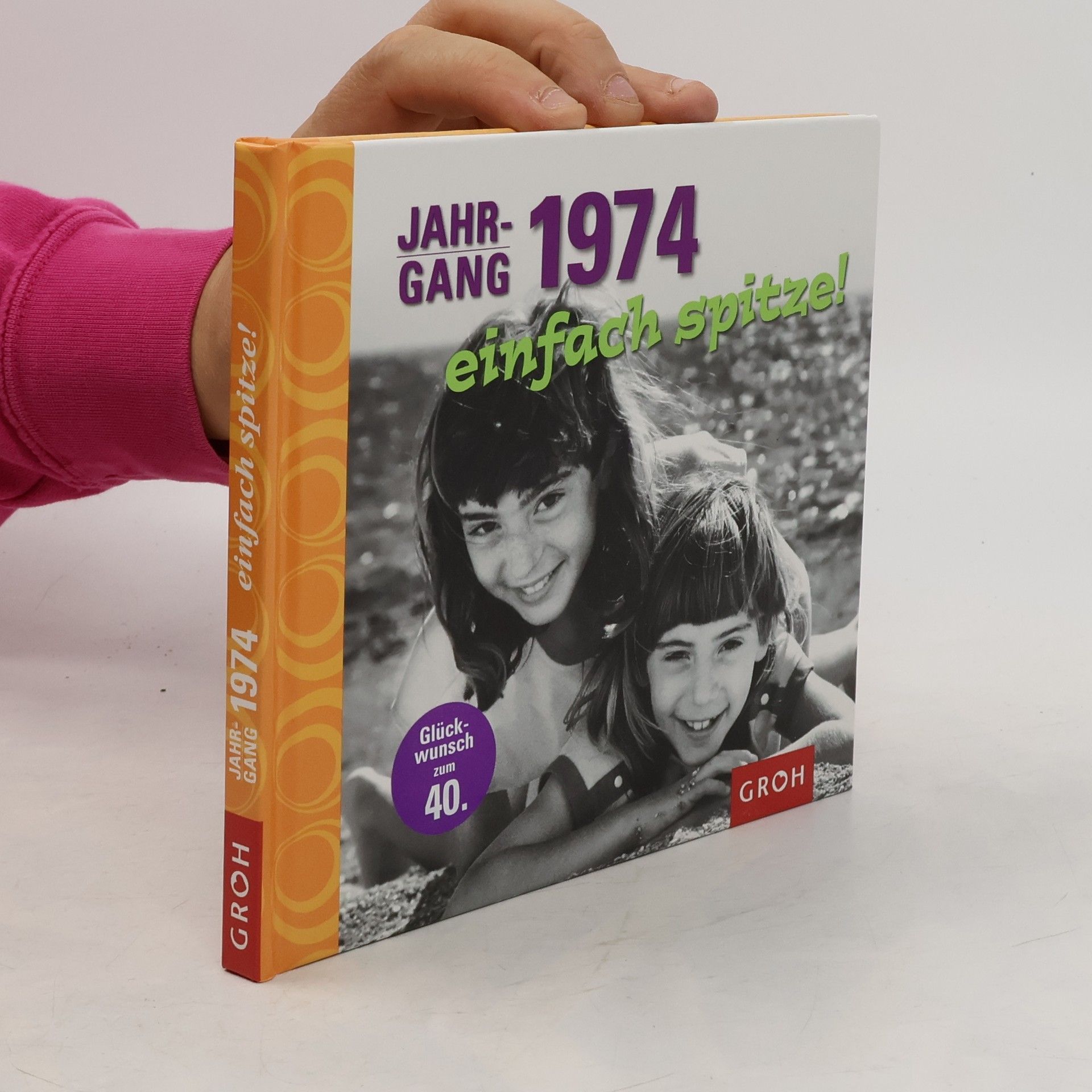 Jahrgang 1974 - einfach spitze!