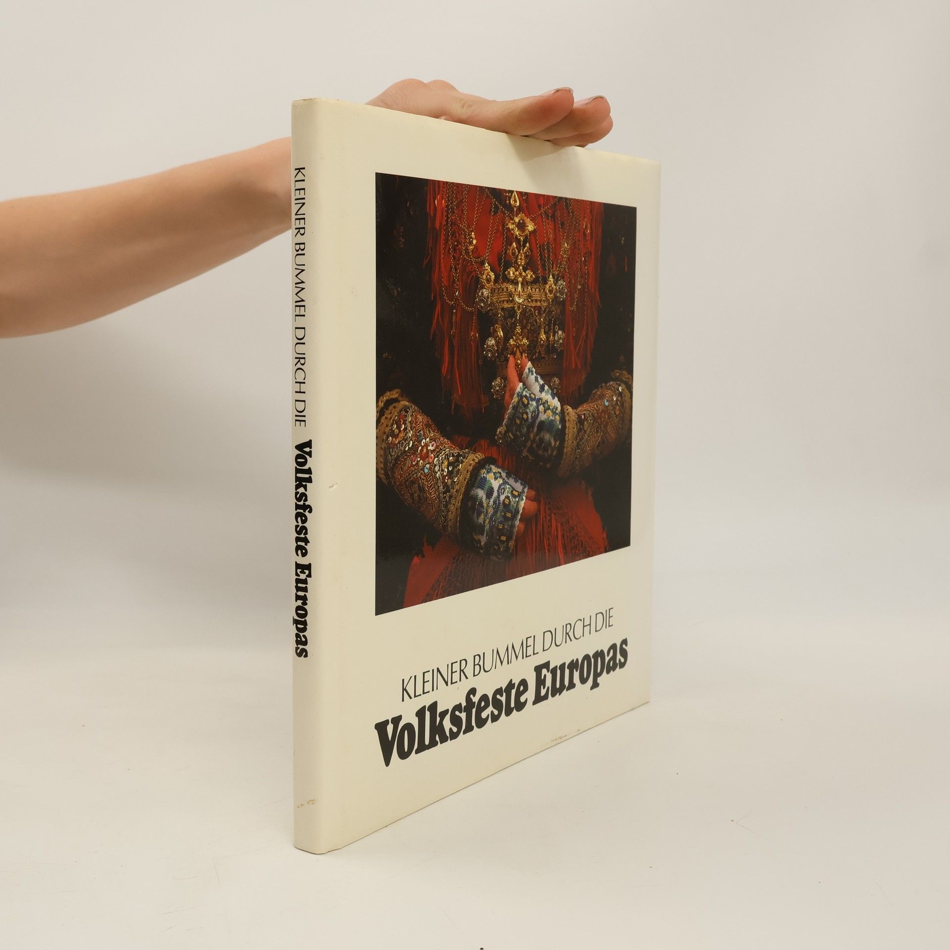 Roland Gööck Kleiner Bummel durch die Volksfeste Europas