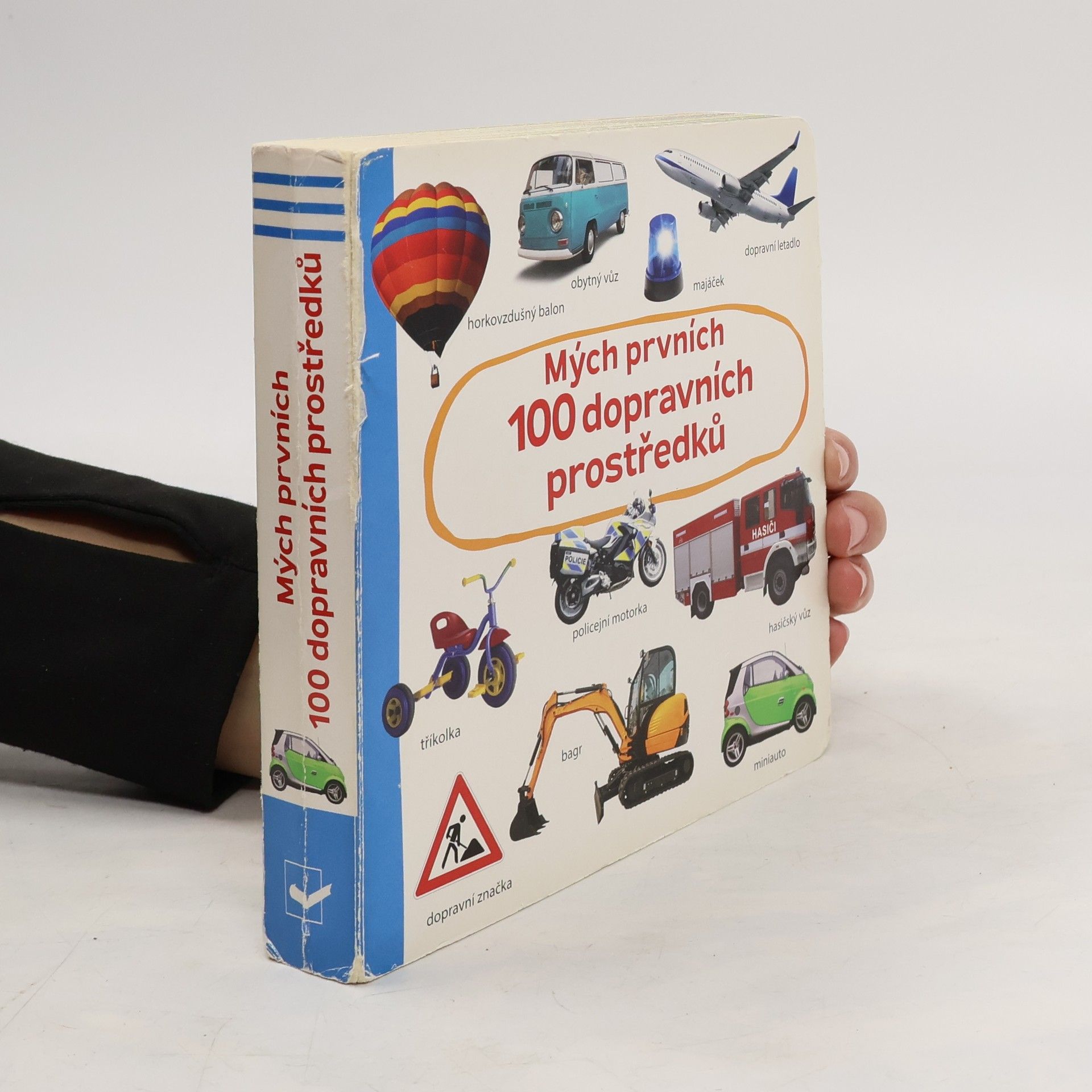 Kolektiv autorů Mých prvních 100 dopravních prostředků