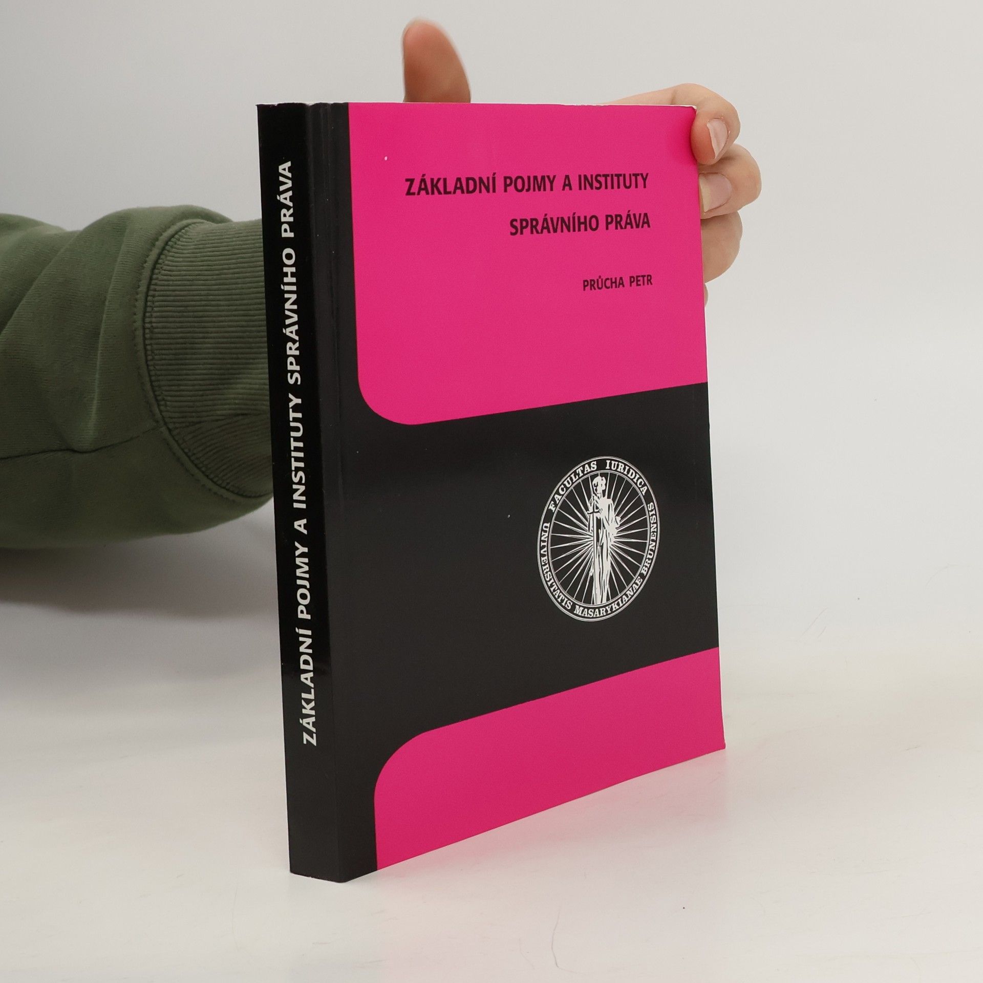 Petr Průcha Základní pojmy a instituty správního práva
