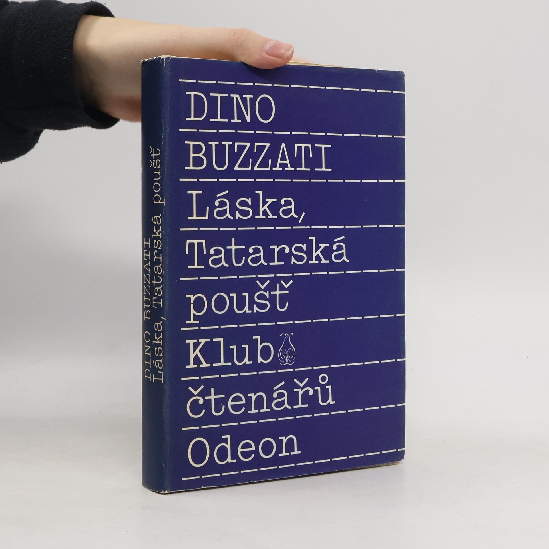 Dino Buzzati Láska.Tatarská poušť