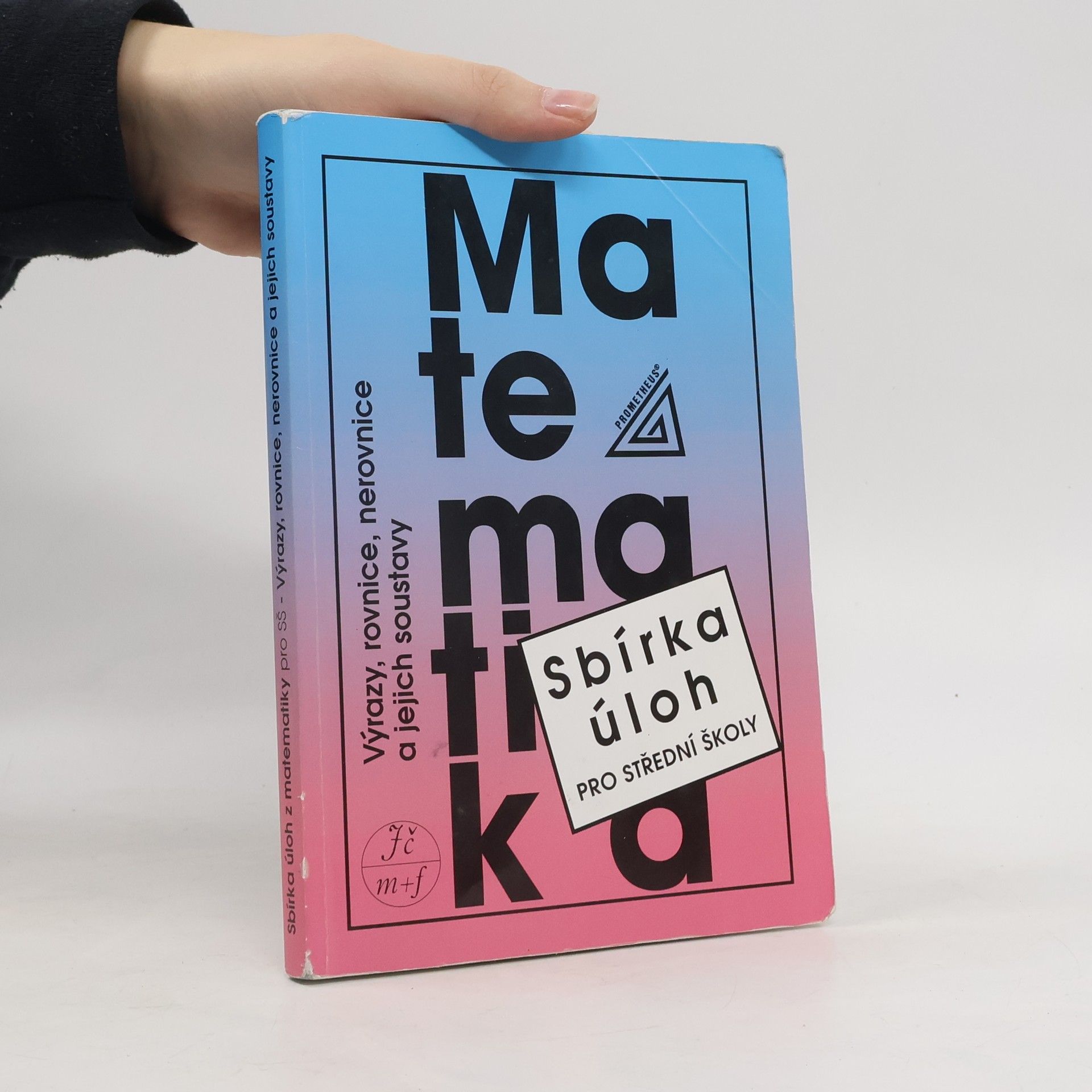 Sbírka úloh z matematiky pro střední školy