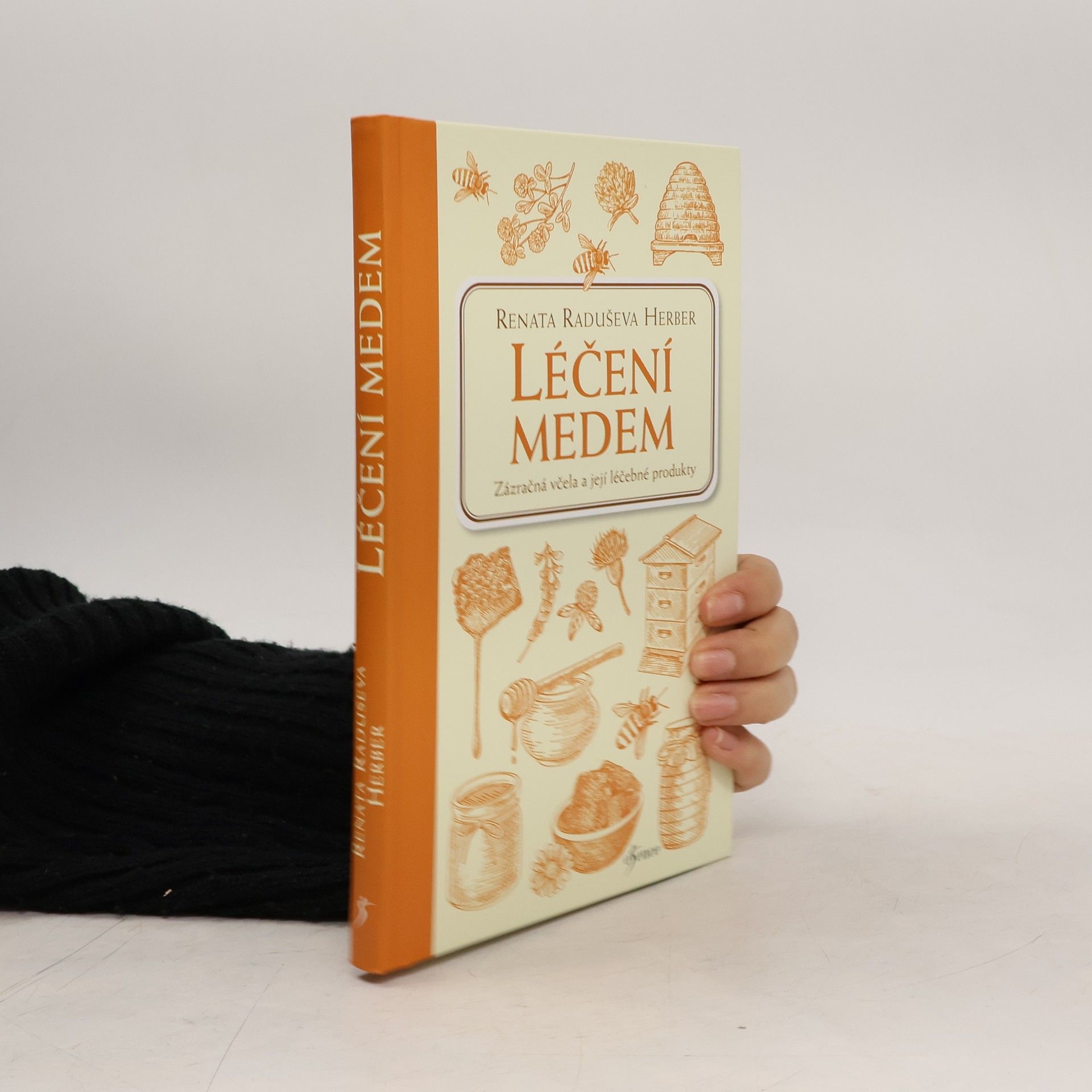 Renata Herber Léčení medem. Zázračná včela a její léčebné produkty