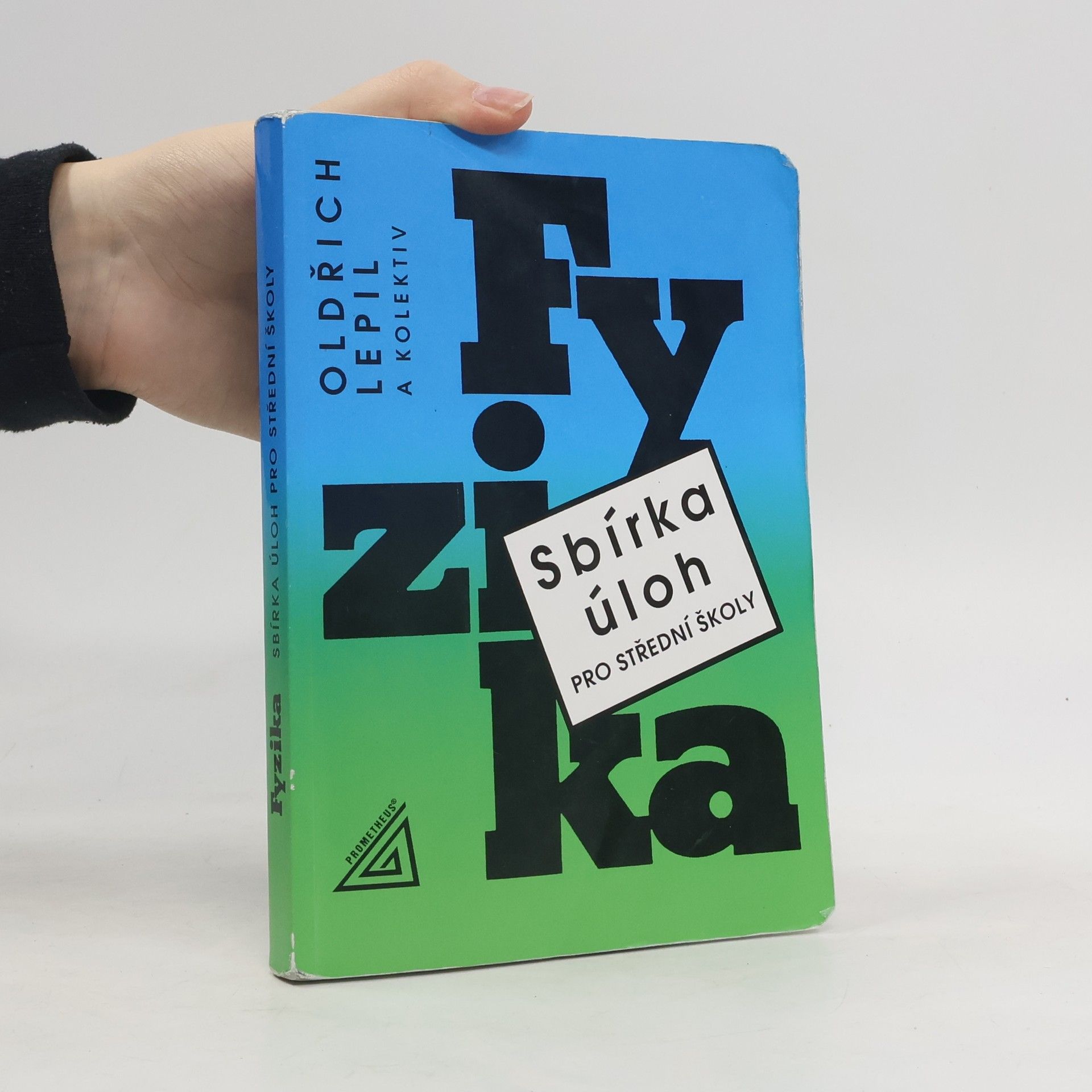 Miroslava Široká Fyzika. Sbírka úloh pro střední školy