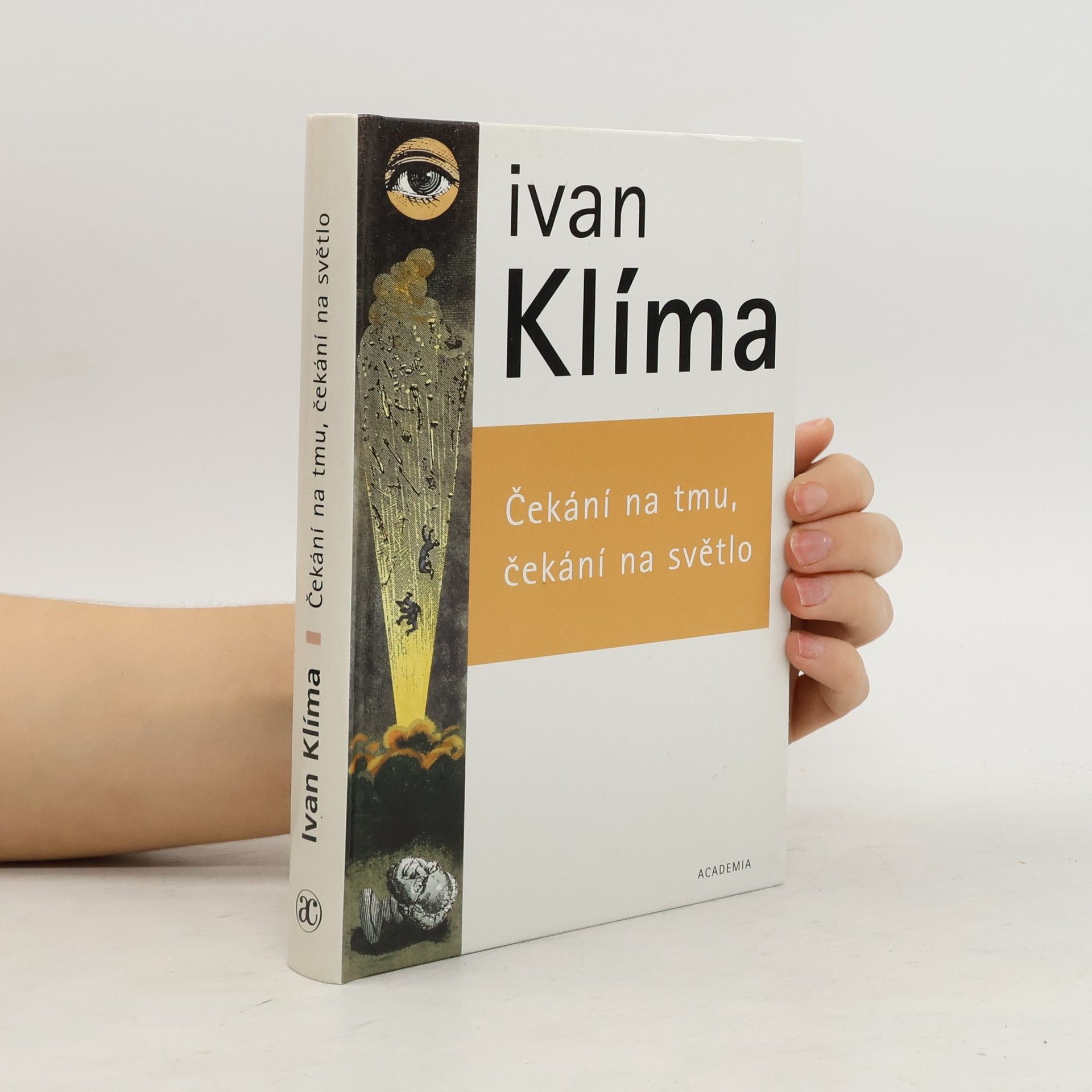 Ivan Klíma Čekání na tmu, čekání na světlo