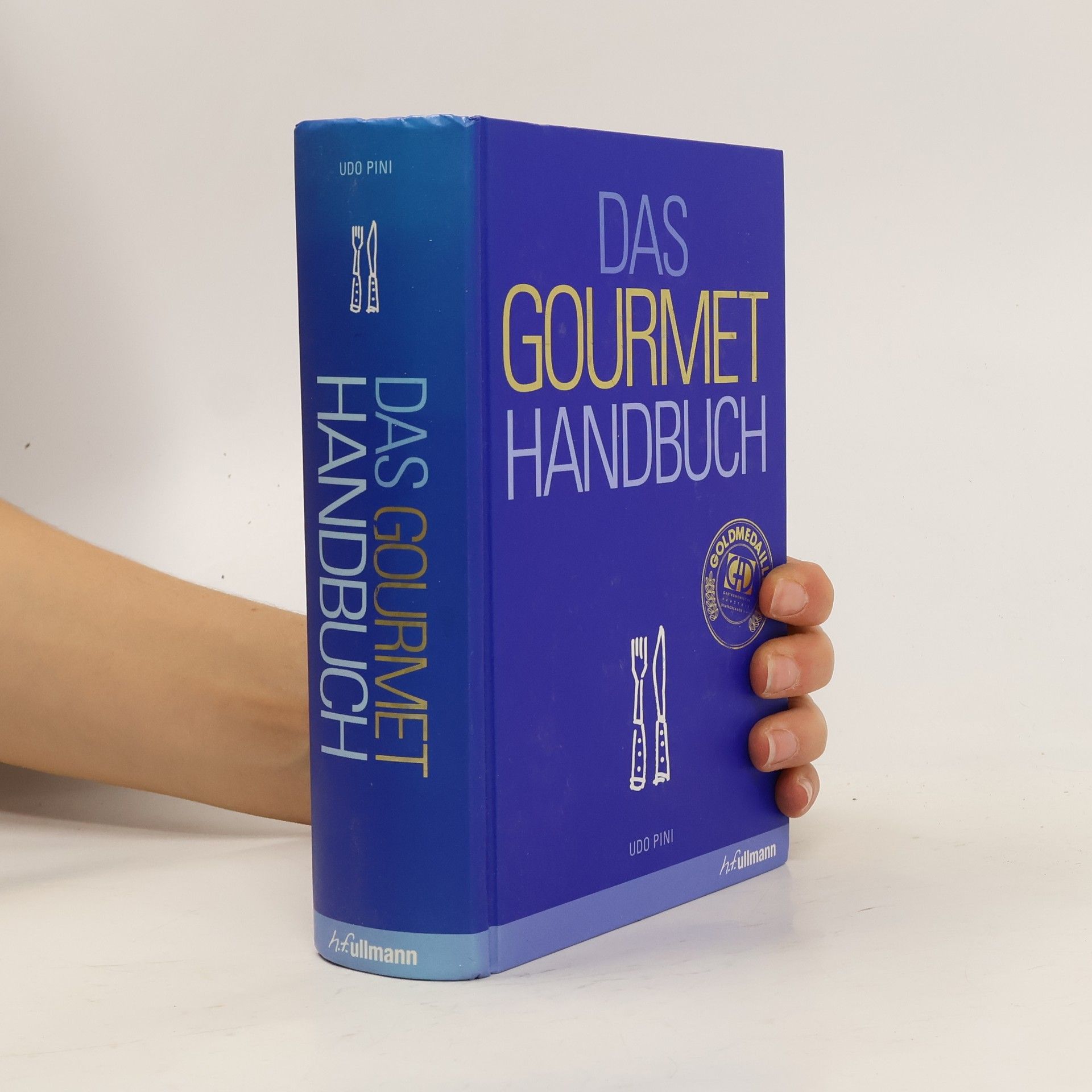 Udo Pini Das Gourmet-Handbuch