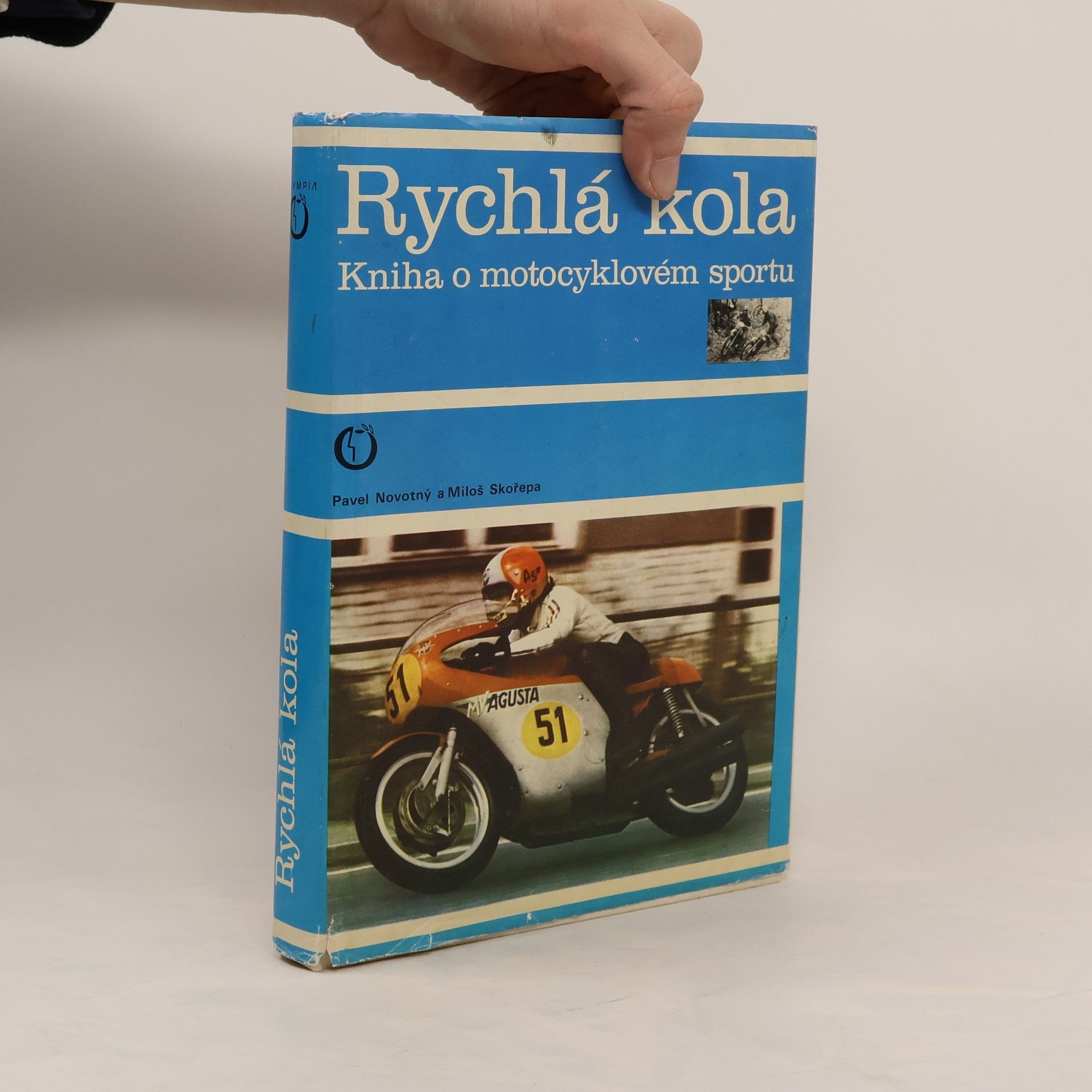 Pavel Novotný Rychlá kola. Kniha o motocyklovém sportu
