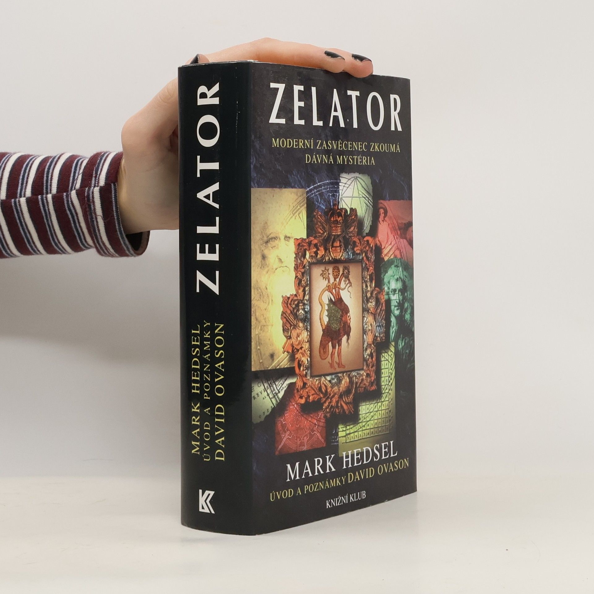 Mark Hedsel Zelator. moderní zasvěcenec zkoumá dávná mystéria