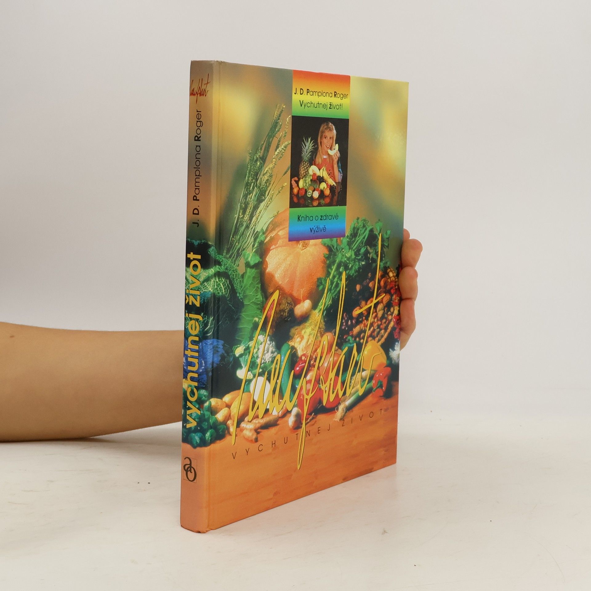 Jorge D. Pamplona Roger Vychutnej život!