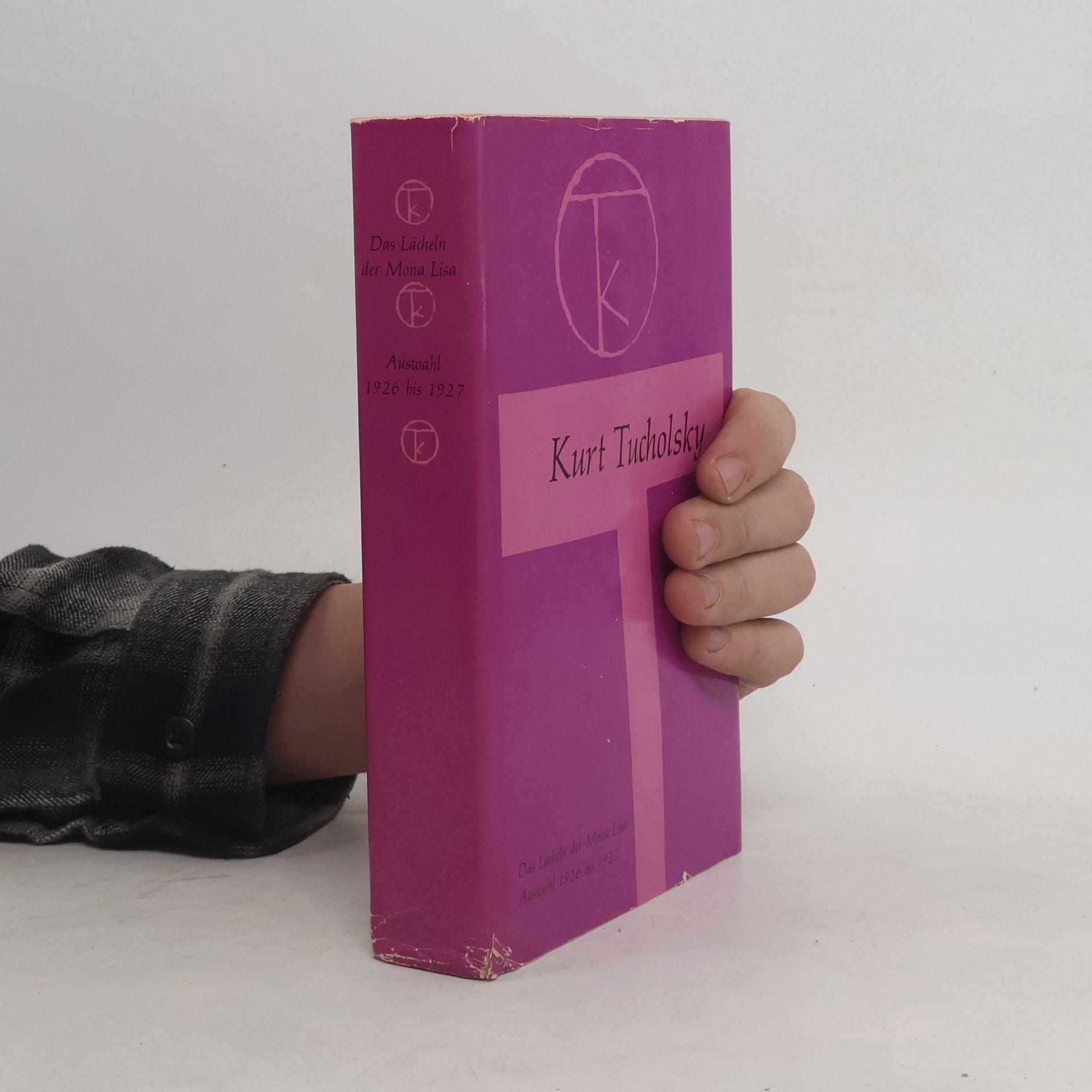 Kurt Tucholsky Das Lächeln der Mona Lisa. Auswahl 1926 bis 1927
