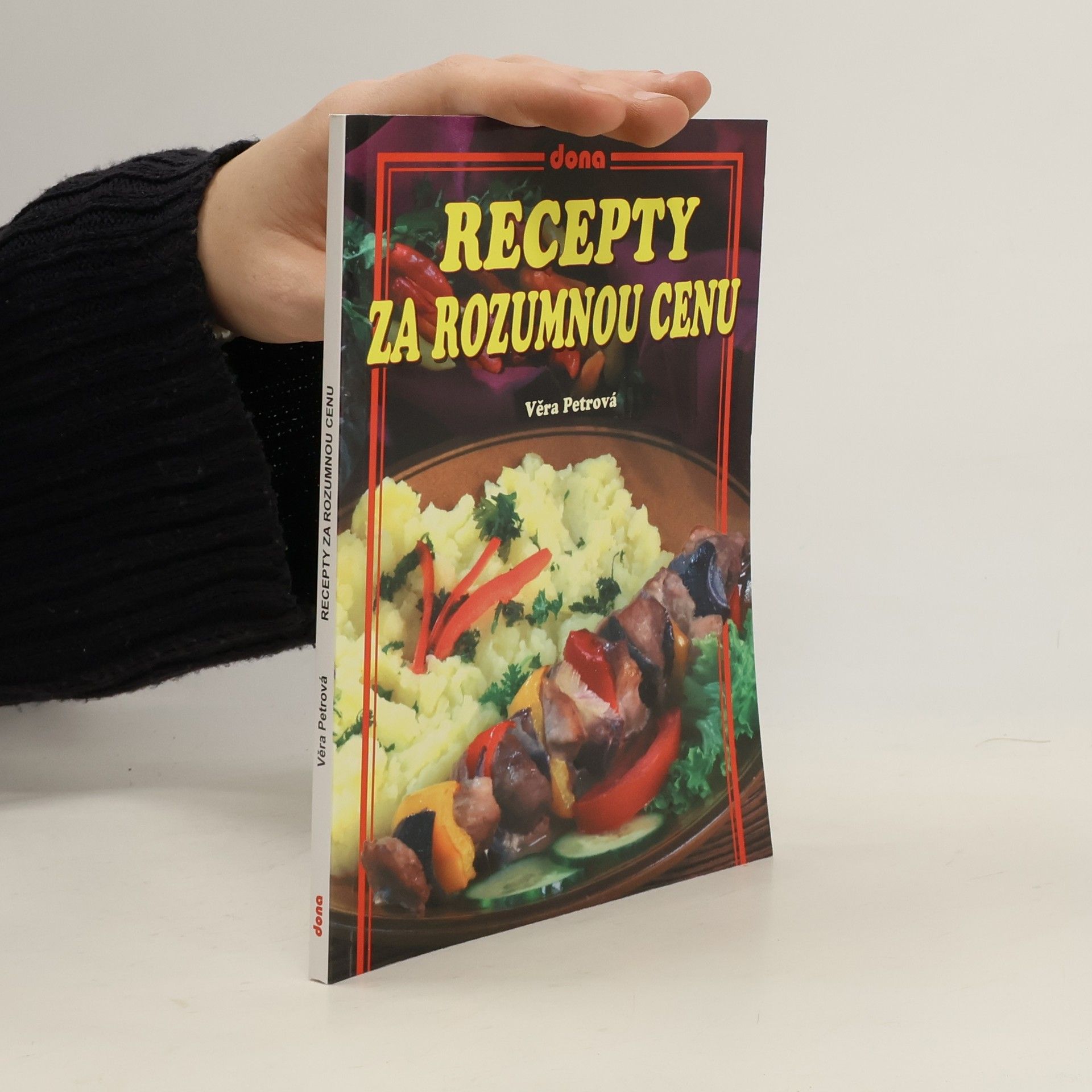 Věra Petrová Recepty za rozumnou cenu