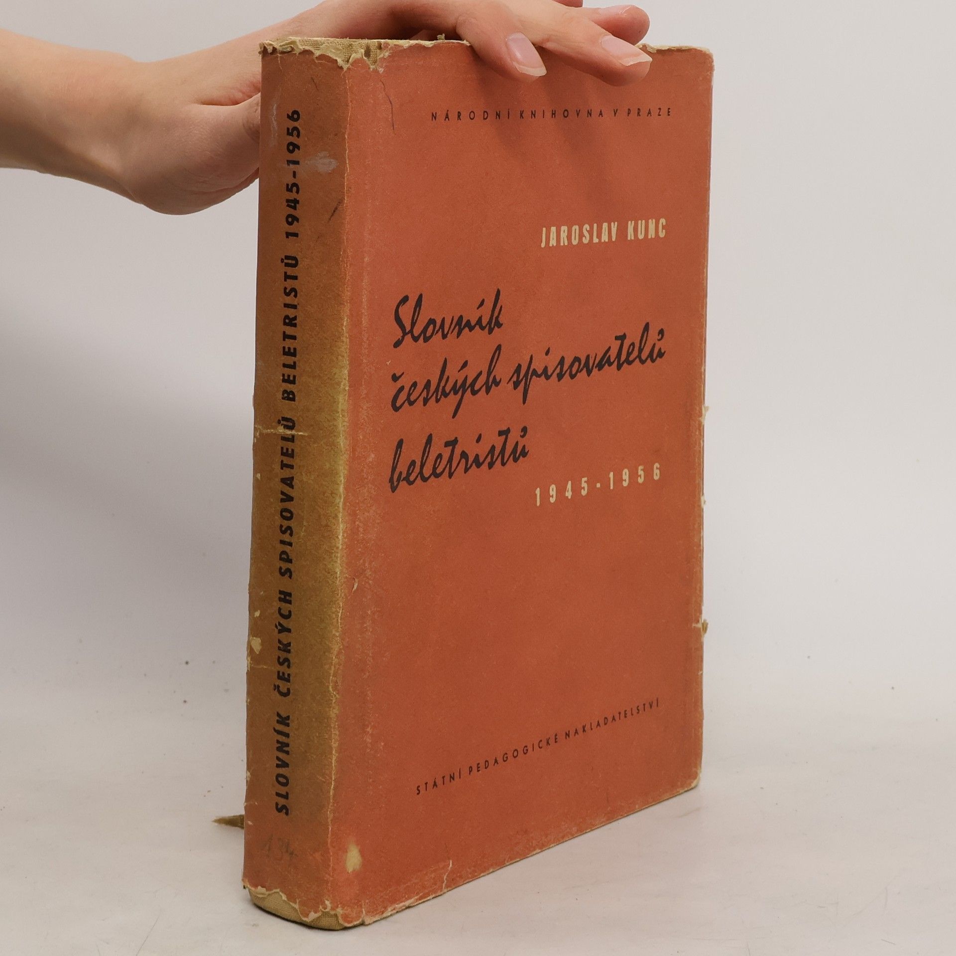 Jaroslav Kunc Slovník českých spisovatelů beletristů 1945-1956