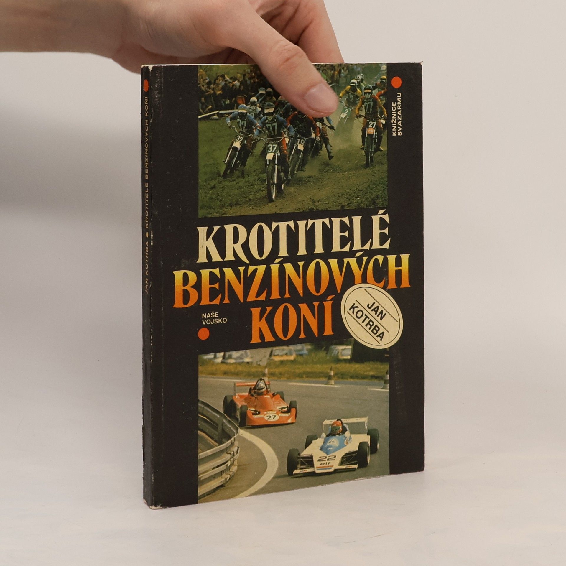Jan Kotrba Krotitelé benzínových koní