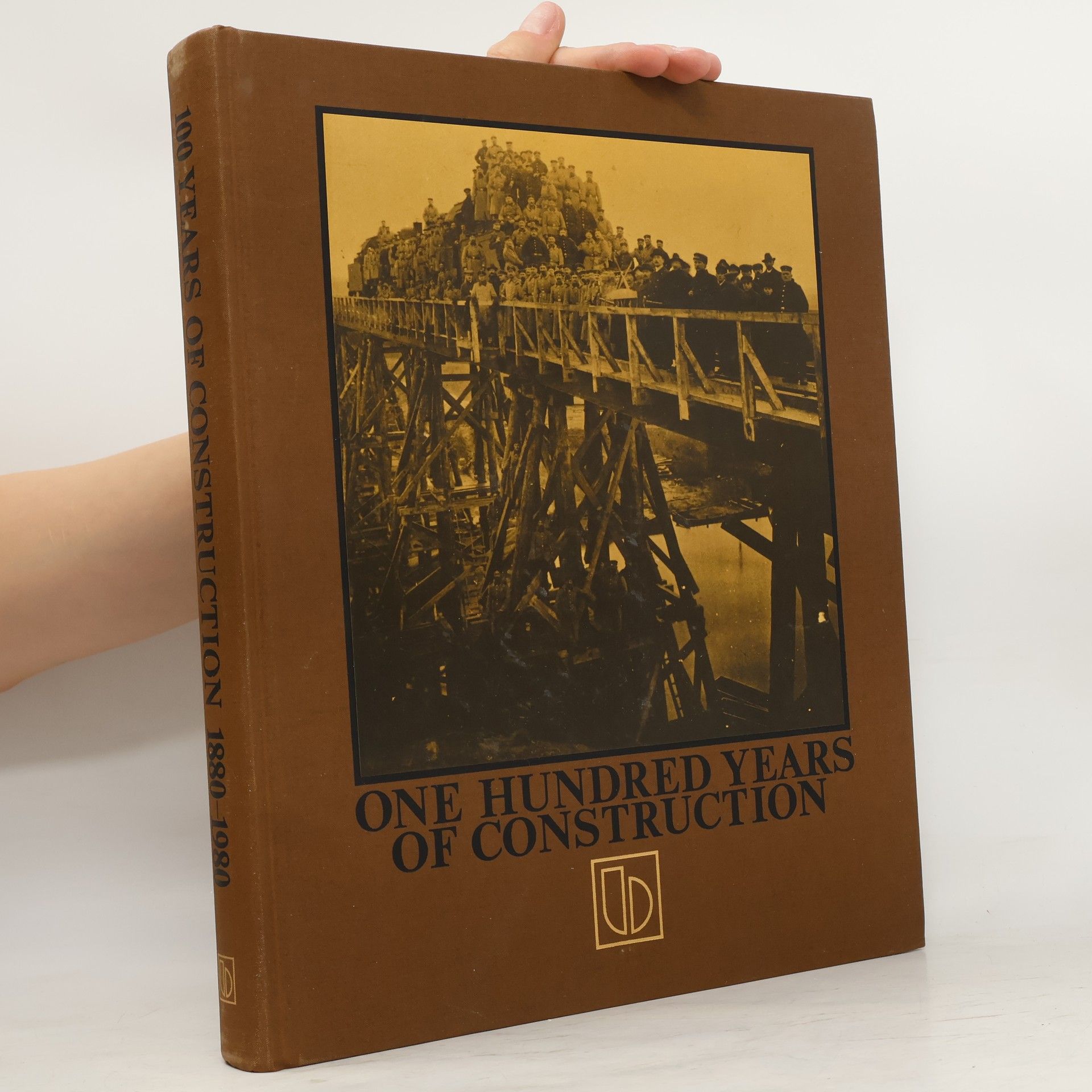 Herbert Kupfer One Hundred Years of Construction 1880-1980