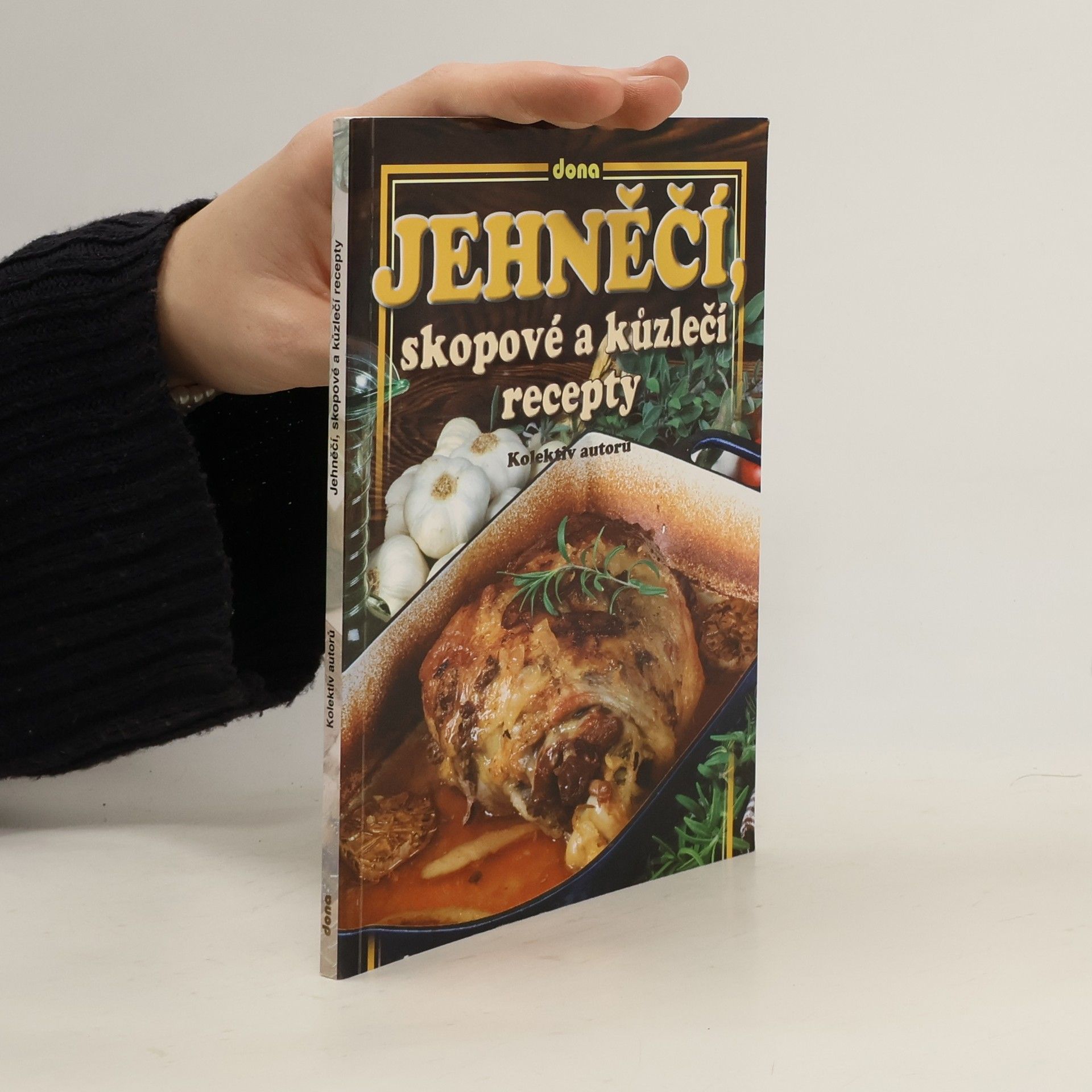 Collectif d'auteurs Jehněčí, skopové a kůzlečí recepty