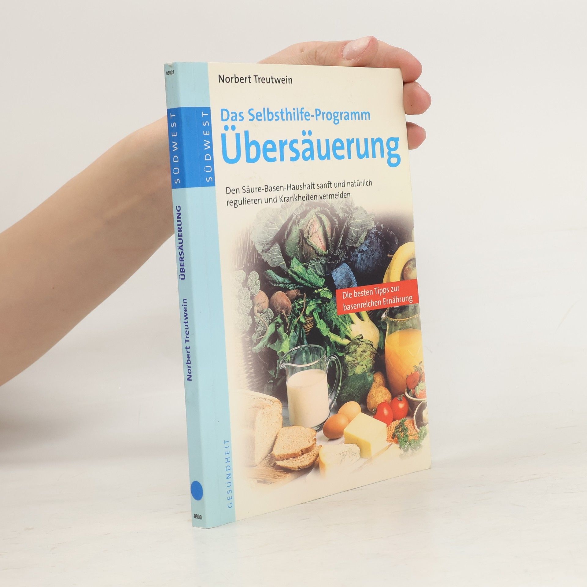 Übersäuerung ; das Selbsthilfe-Programm ; den Säure-Basen-Haushalt sanft und natürlich regulieren und Krankheiten vermeiden