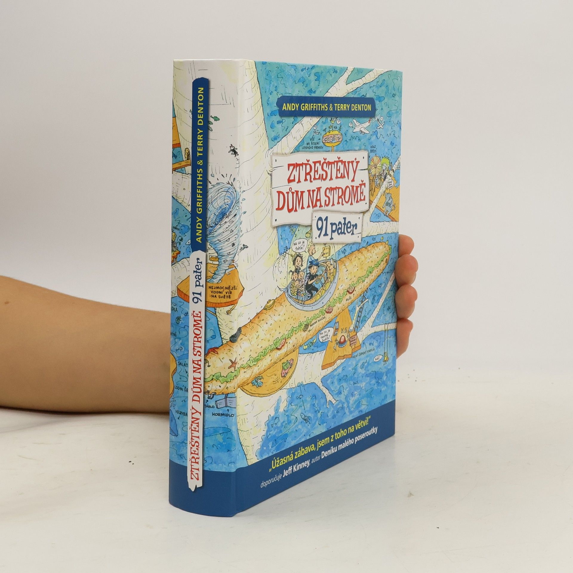 Andy Griffiths Ztřeštěný dům na stromě : 91 pater