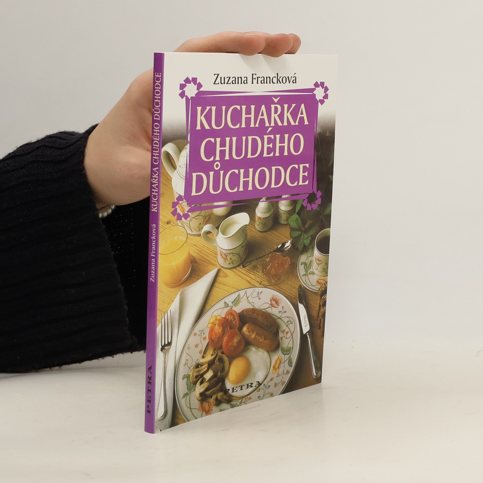 Zuzana Francková Kuchařka chudého důchodce