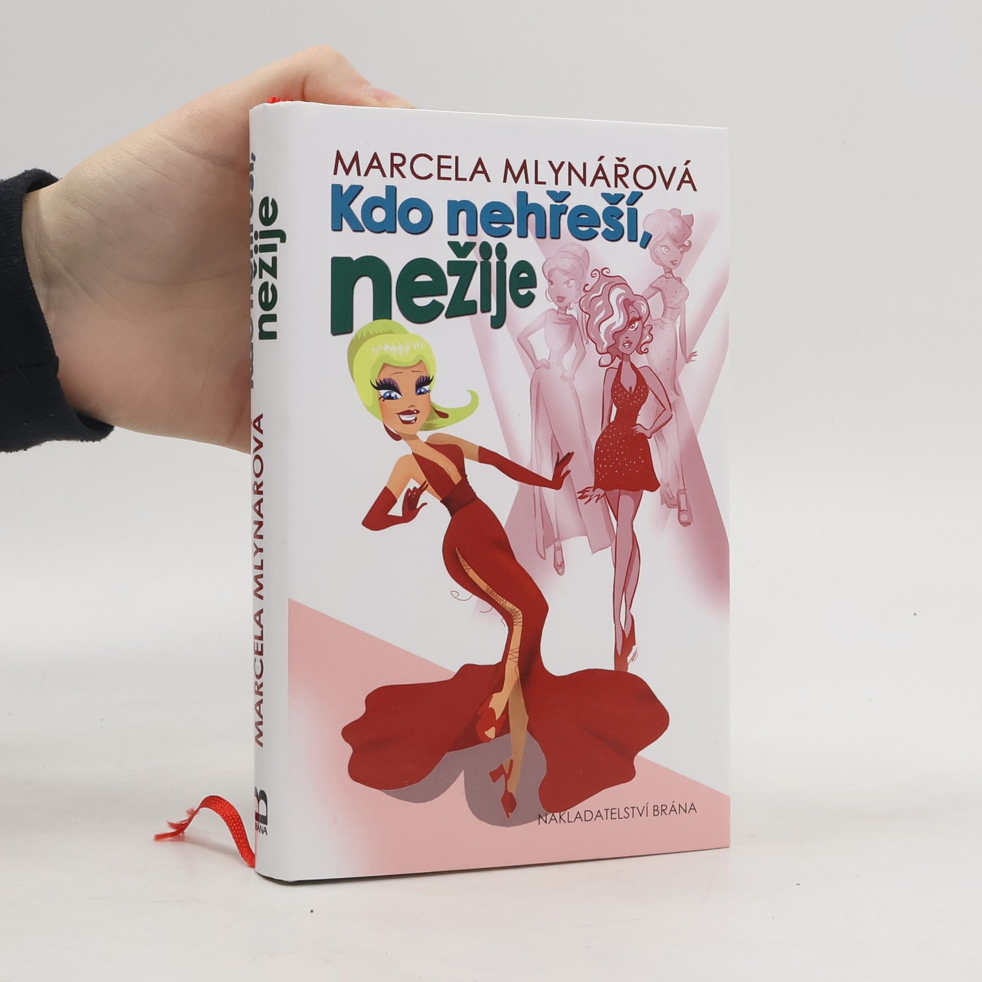 Marcela Mlynářová Kdo nehřeší, nežije