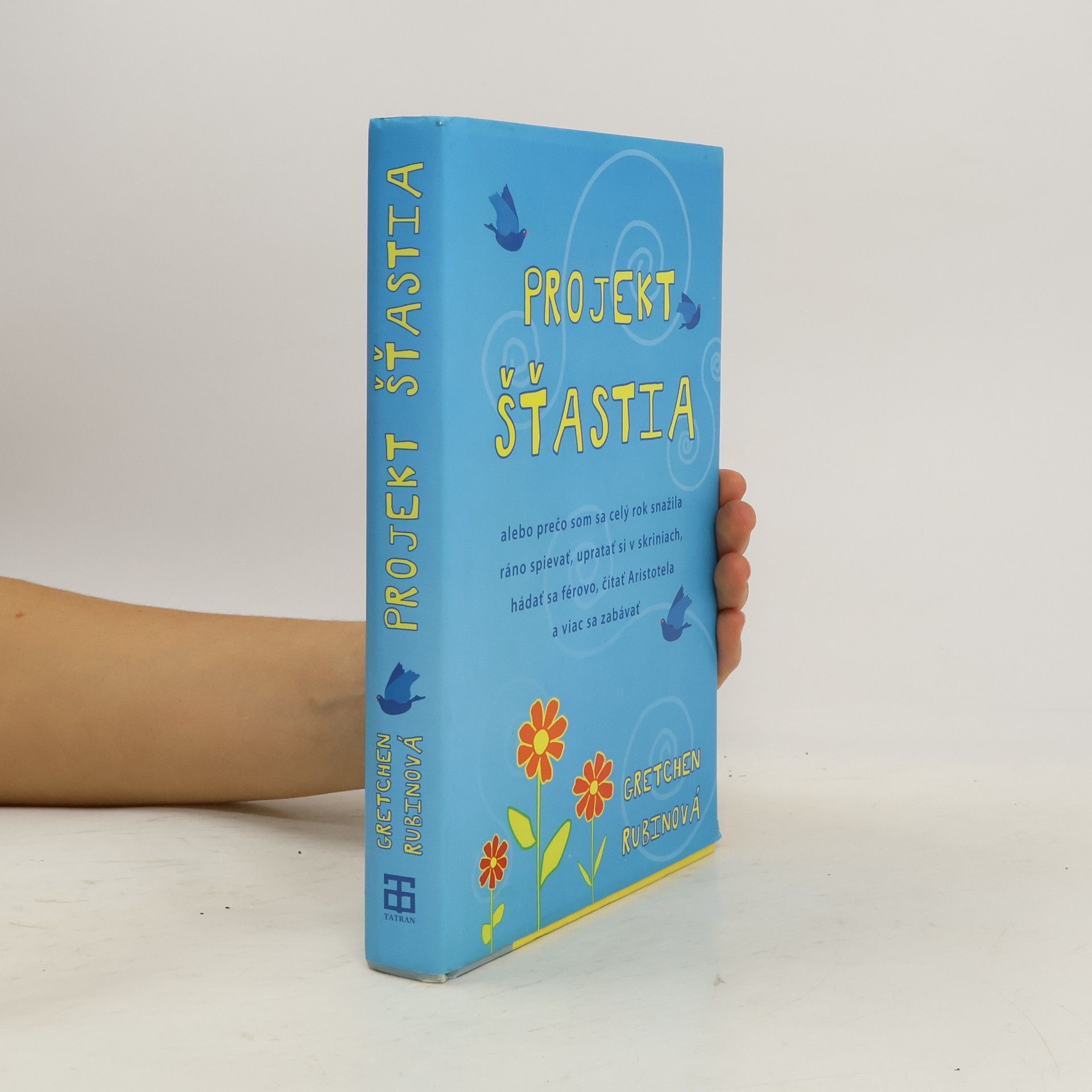 Gretchen Rubin Projekt šťastia