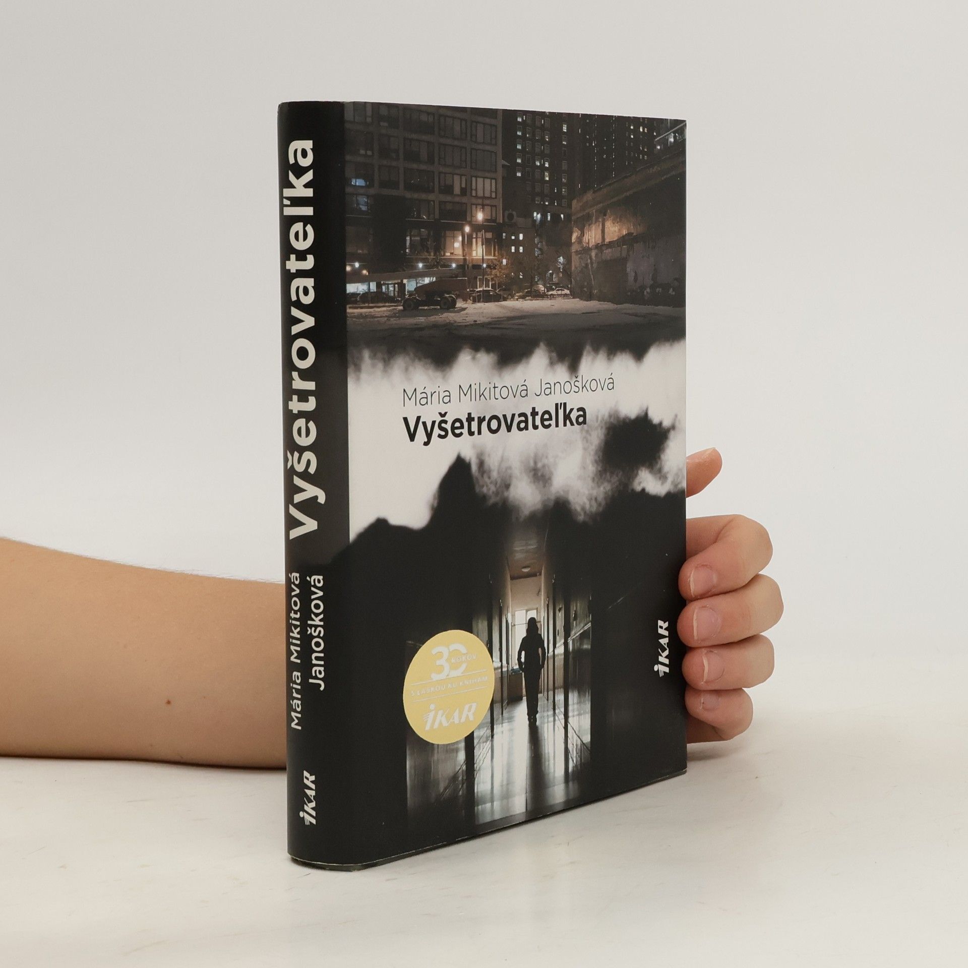 Mária Mikitová Jánošíková Vyšetrovateľka